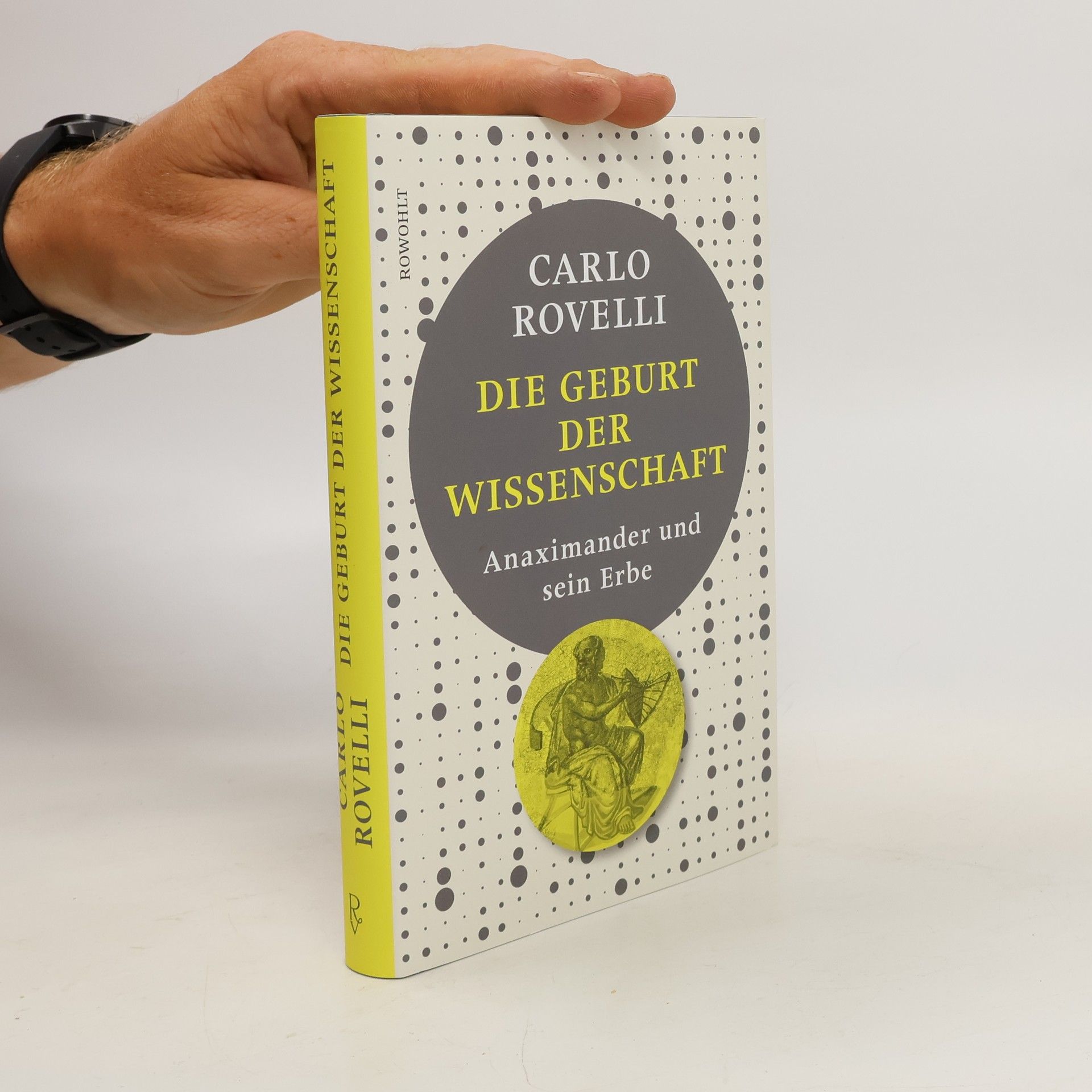Carlo Rovelli Die Geburt der Wissenschaft