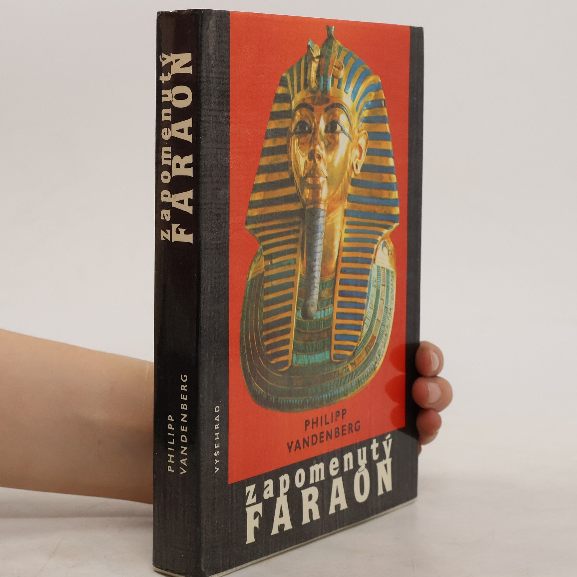 Philipp Vandenberg Zapomenutý faraon