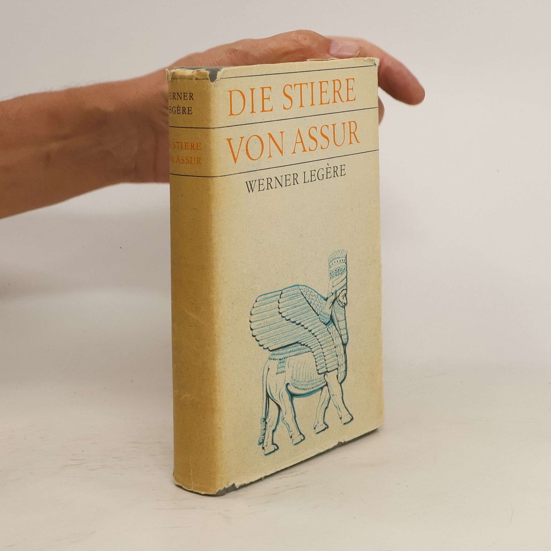 Werner Legère Die Stiere von Assur