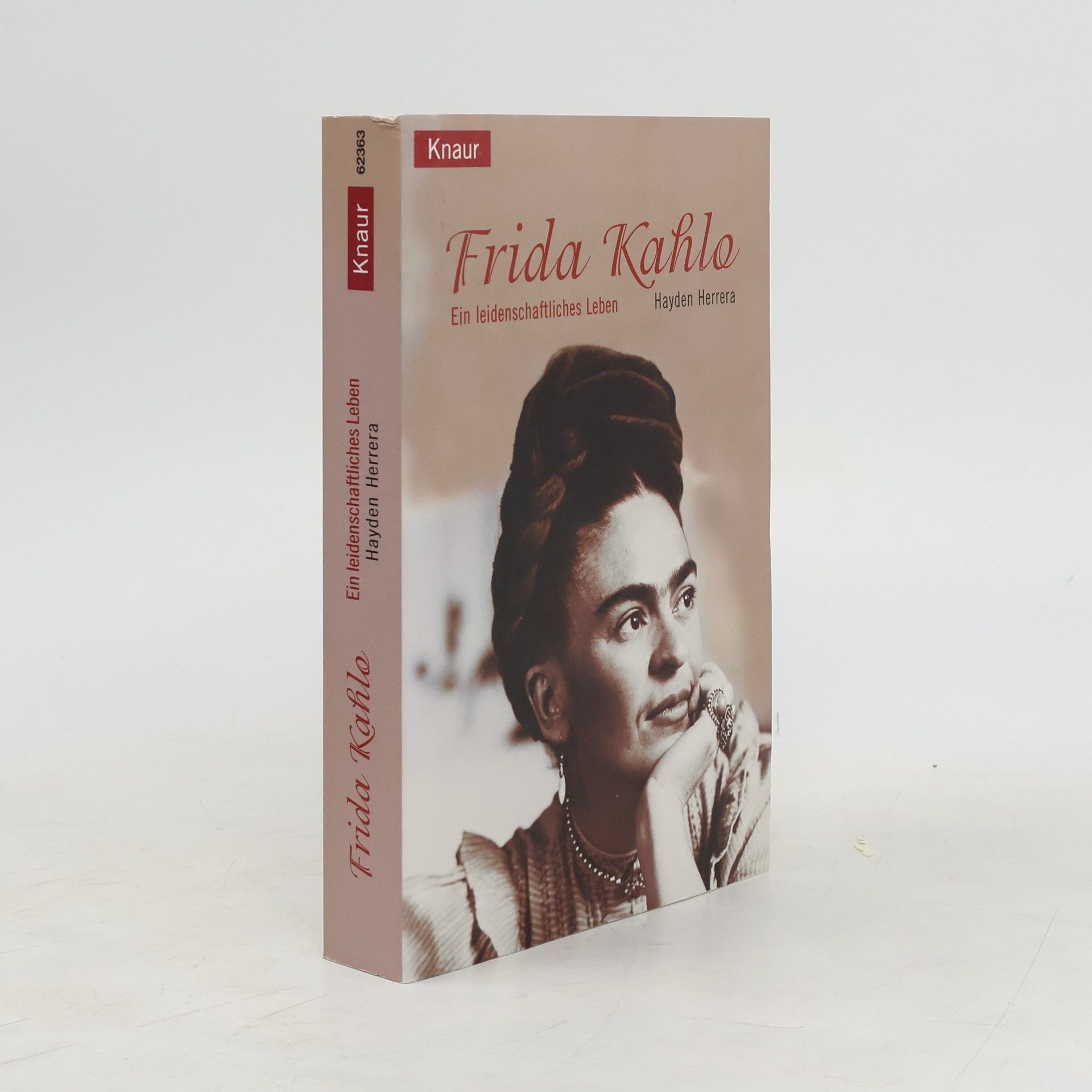 Hayden Herrera Frida Kahlo: Ein leidenschaftliches Leben