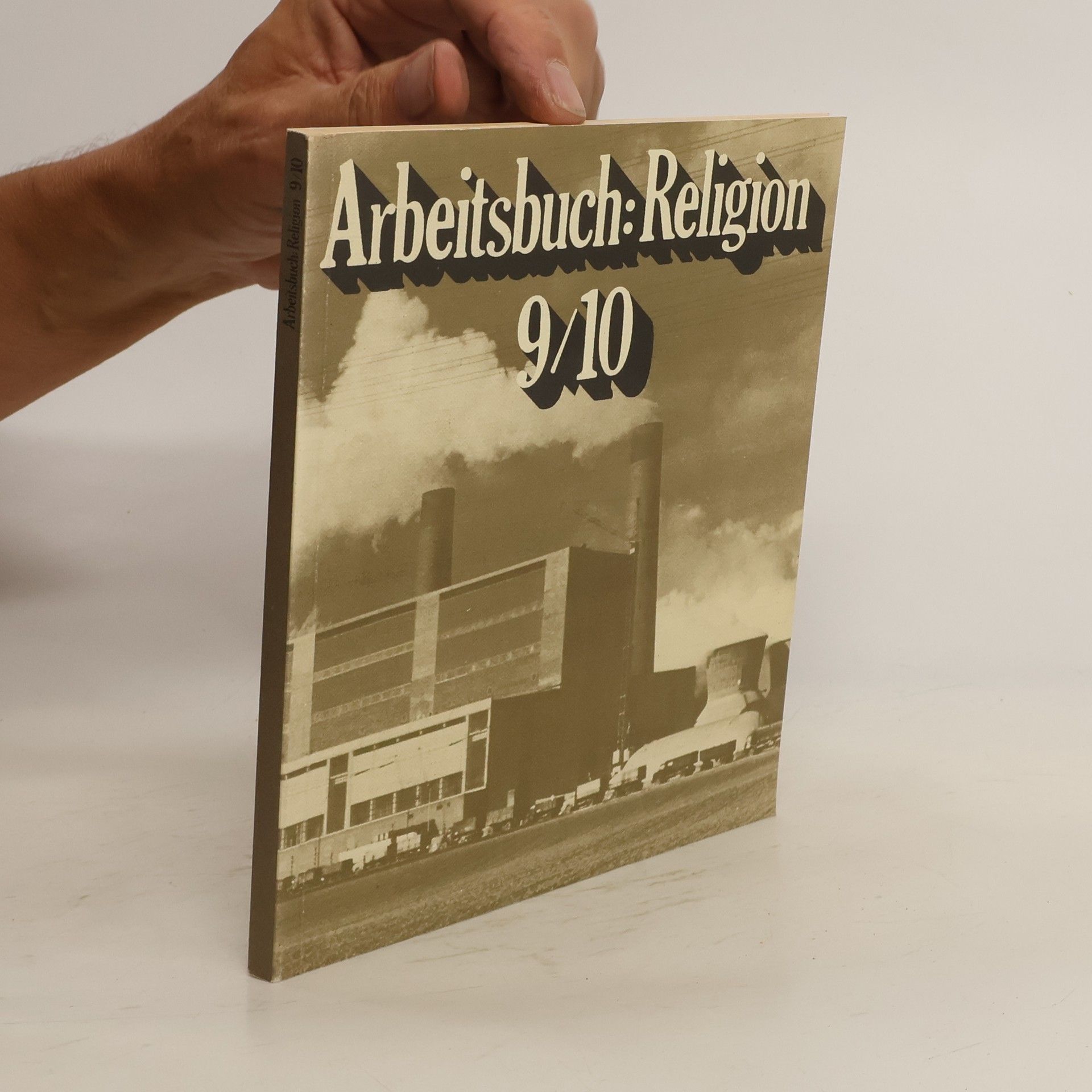 Autorenkollektiv Arbeitsbuch: Religion 9/10