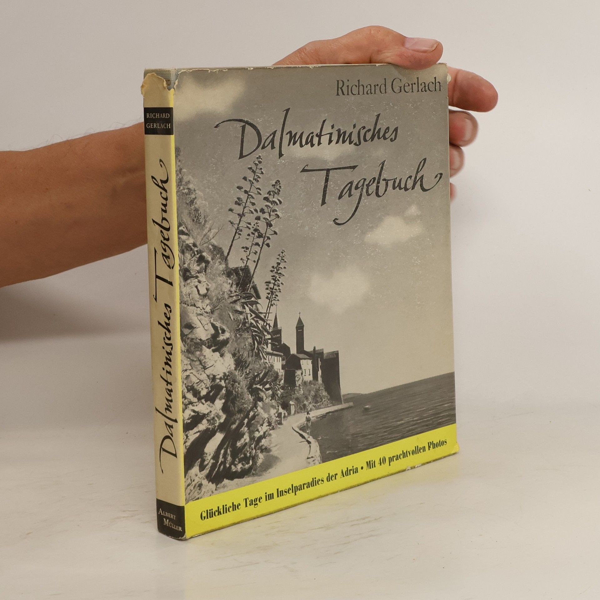 Richard Gerlach Dalmatinisches Tagebuch