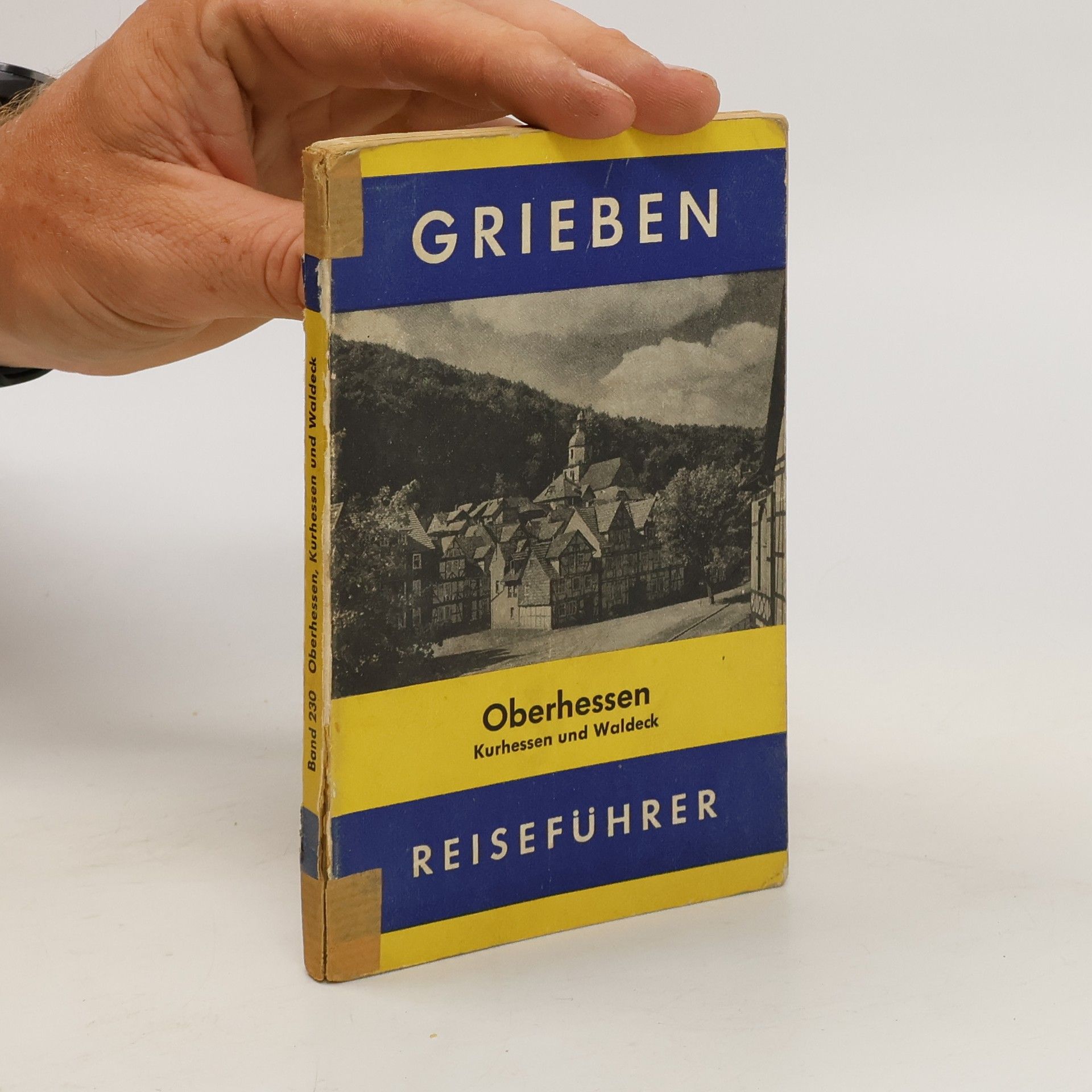 Autores varios Grieben-Reiseführer. Oberhessen, Kurhessen und Waldeck