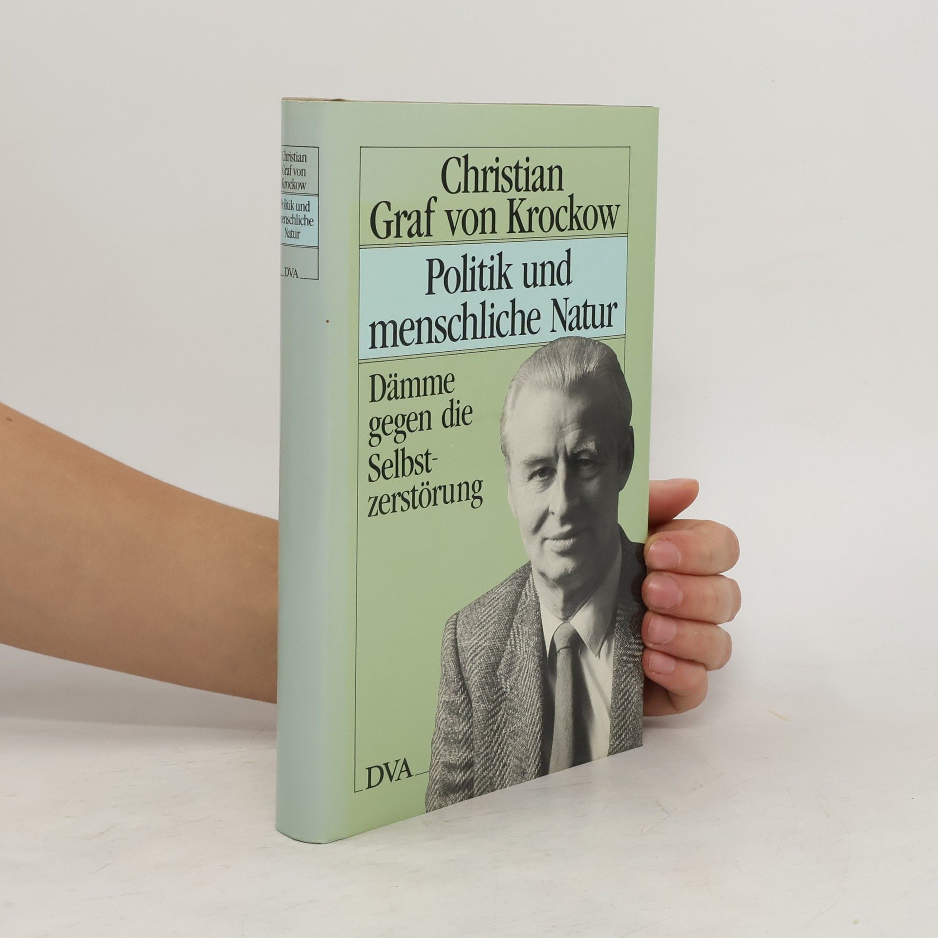Christian Graf von Krockow Politik und menschliche Natur