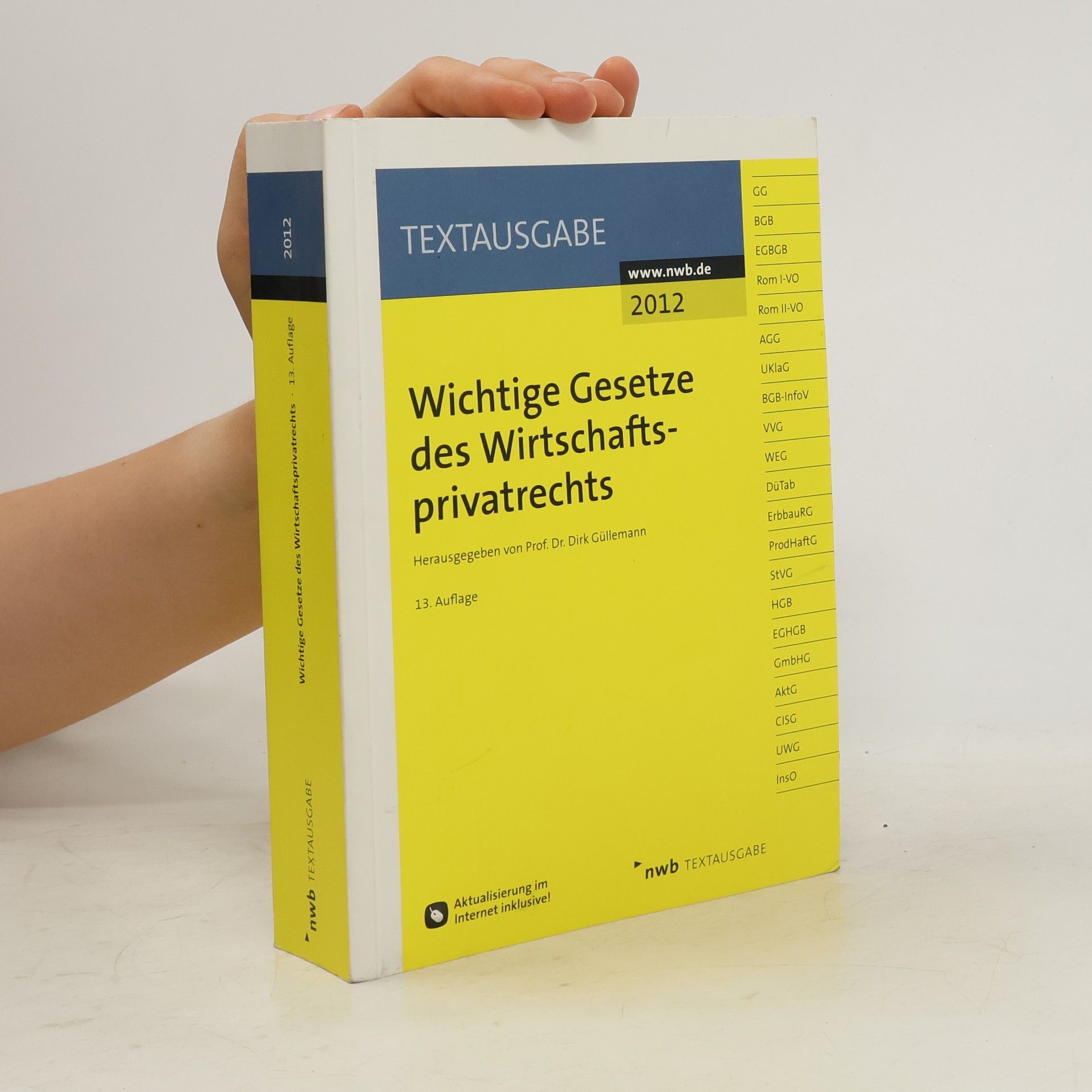 Dirk Güllemann Wichtige Gesetze des Wirtschaftsprivatrechts