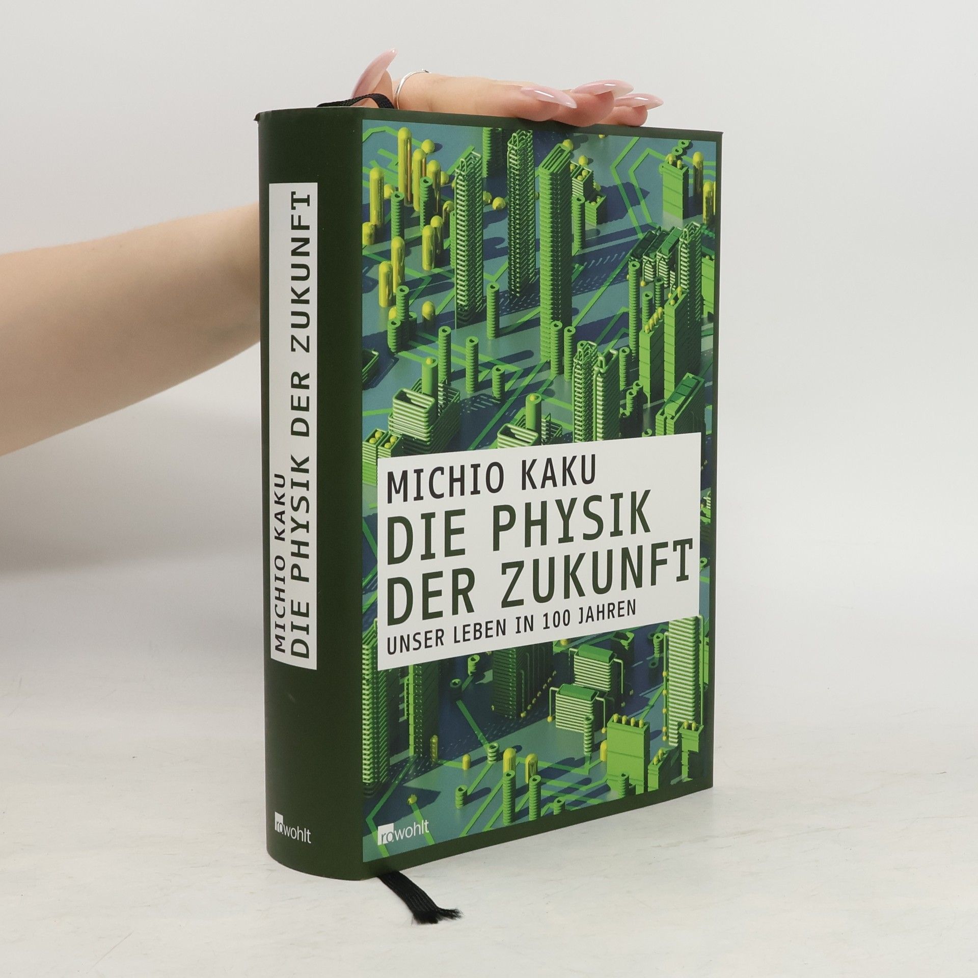 Michio Kaku Die Physik der Zukunft