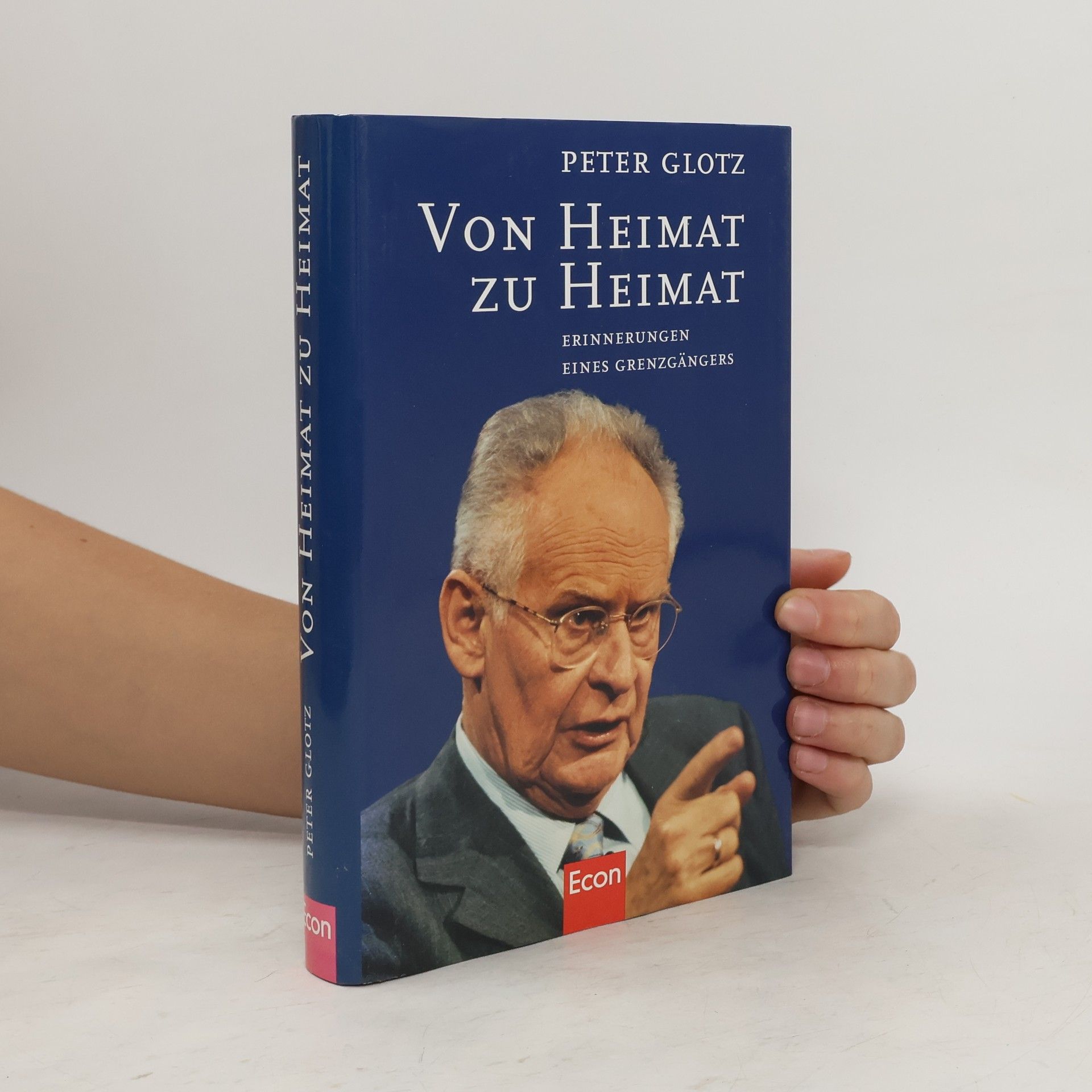 Peter Glotz Von Heimat zu Heimat