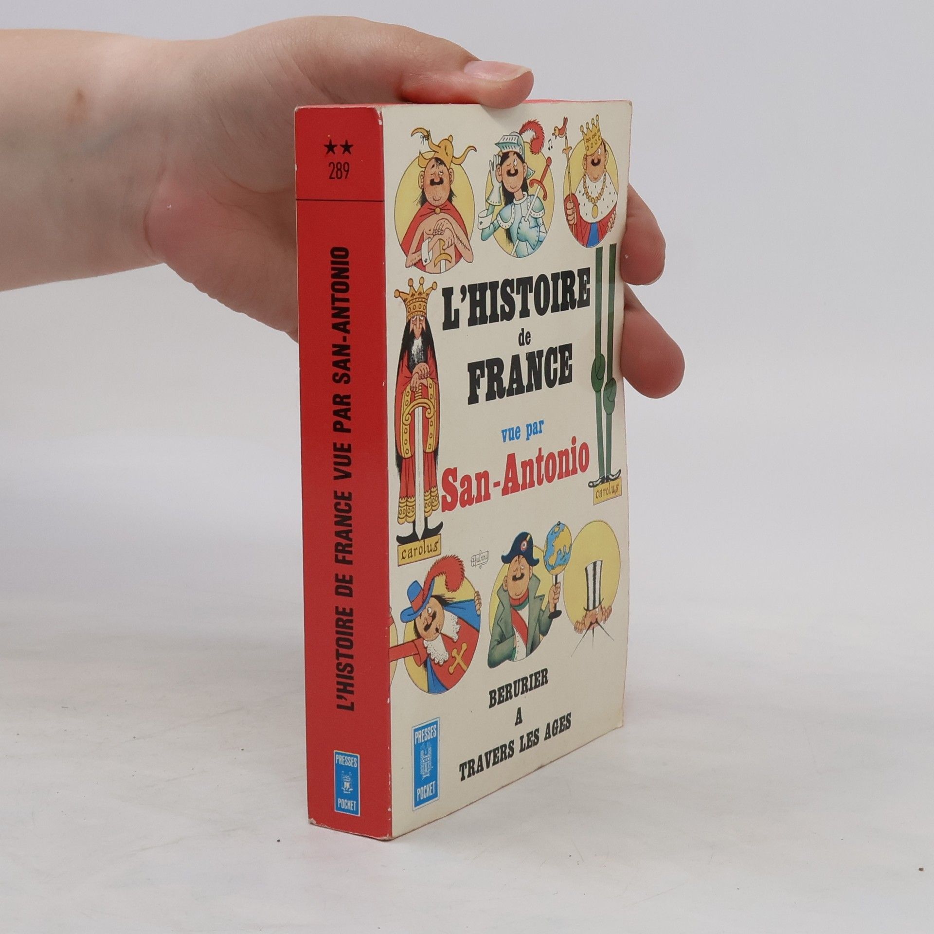 Collectif d'auteurs L’histoire de France vue par San-Antonio