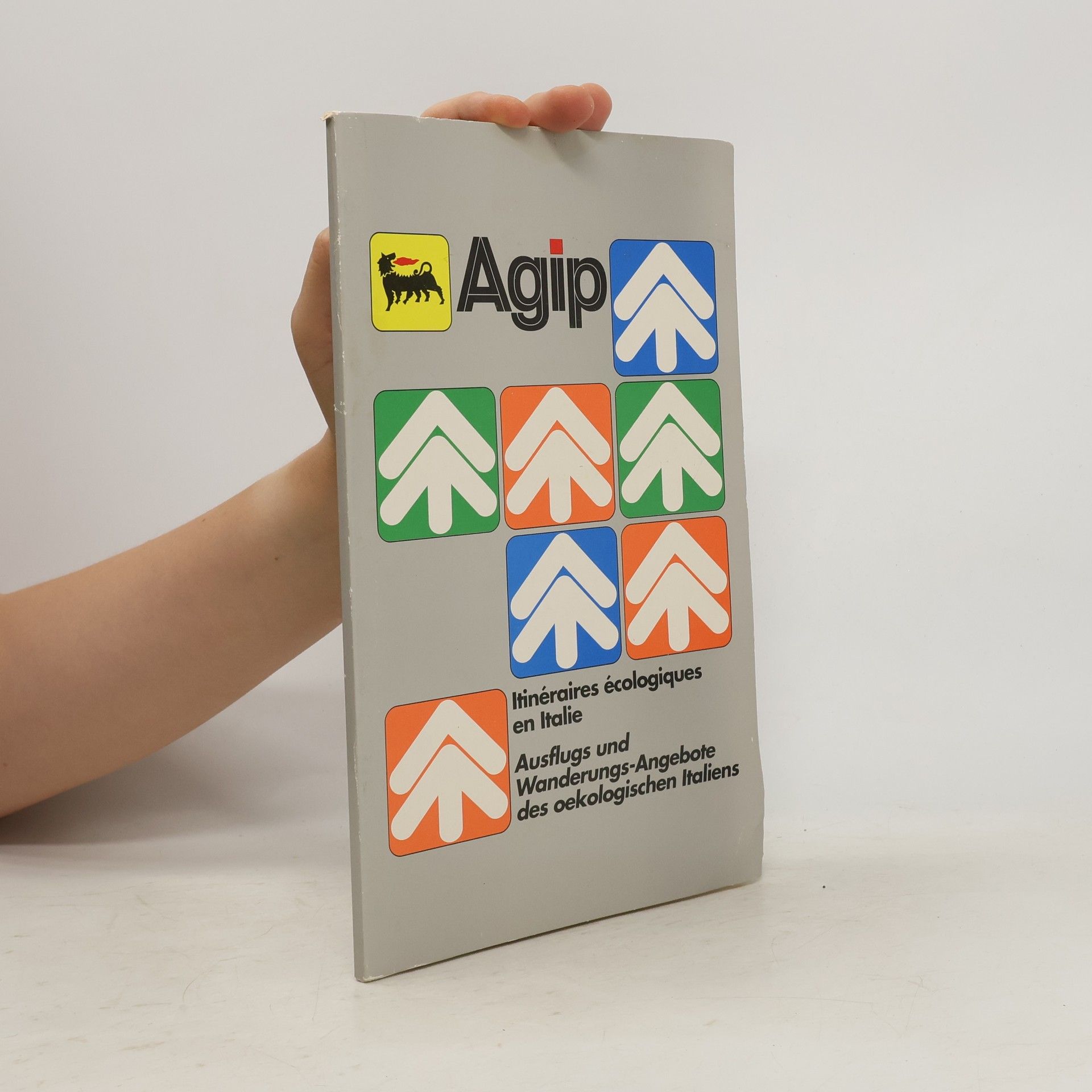 Collectif d'auteurs Agip Itinéraires écologiques en Italie Ausflugs und Wanderungs-Angebote des oekologischen Italiens