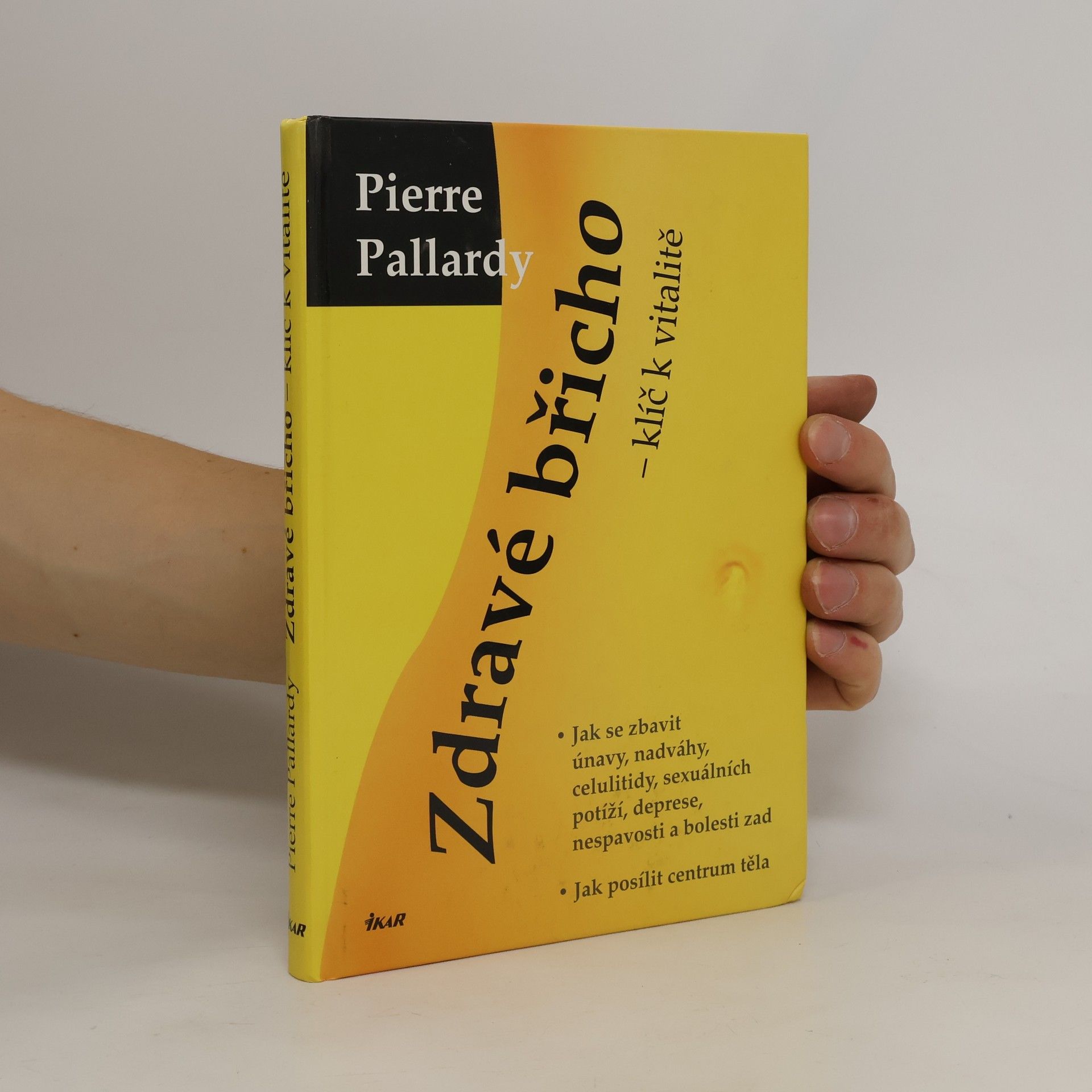 Pierre Pallardy Zdravé břicho. Klíč k vitalitě