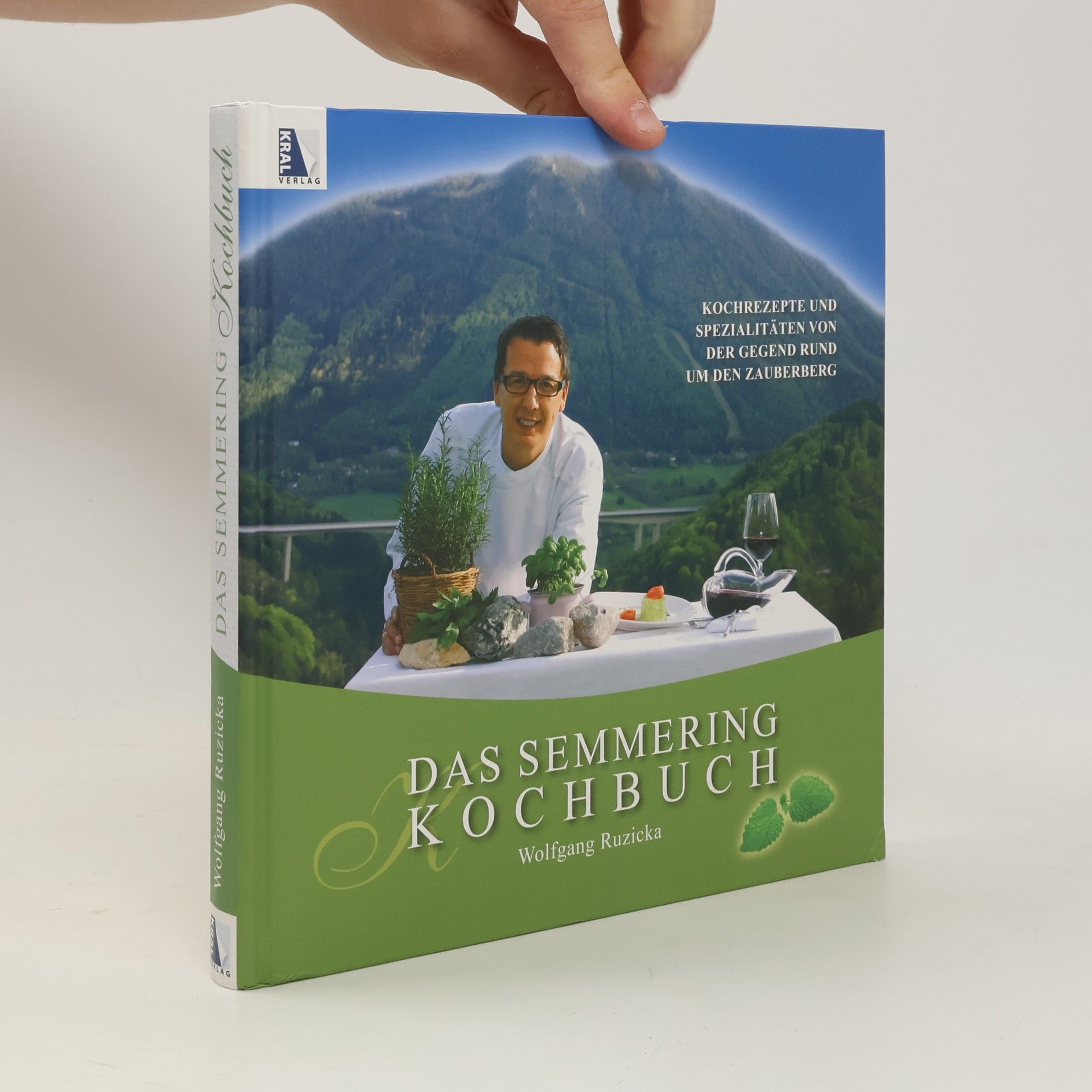 Wolfgang Ruzicka Das Semmering-Kochbuch