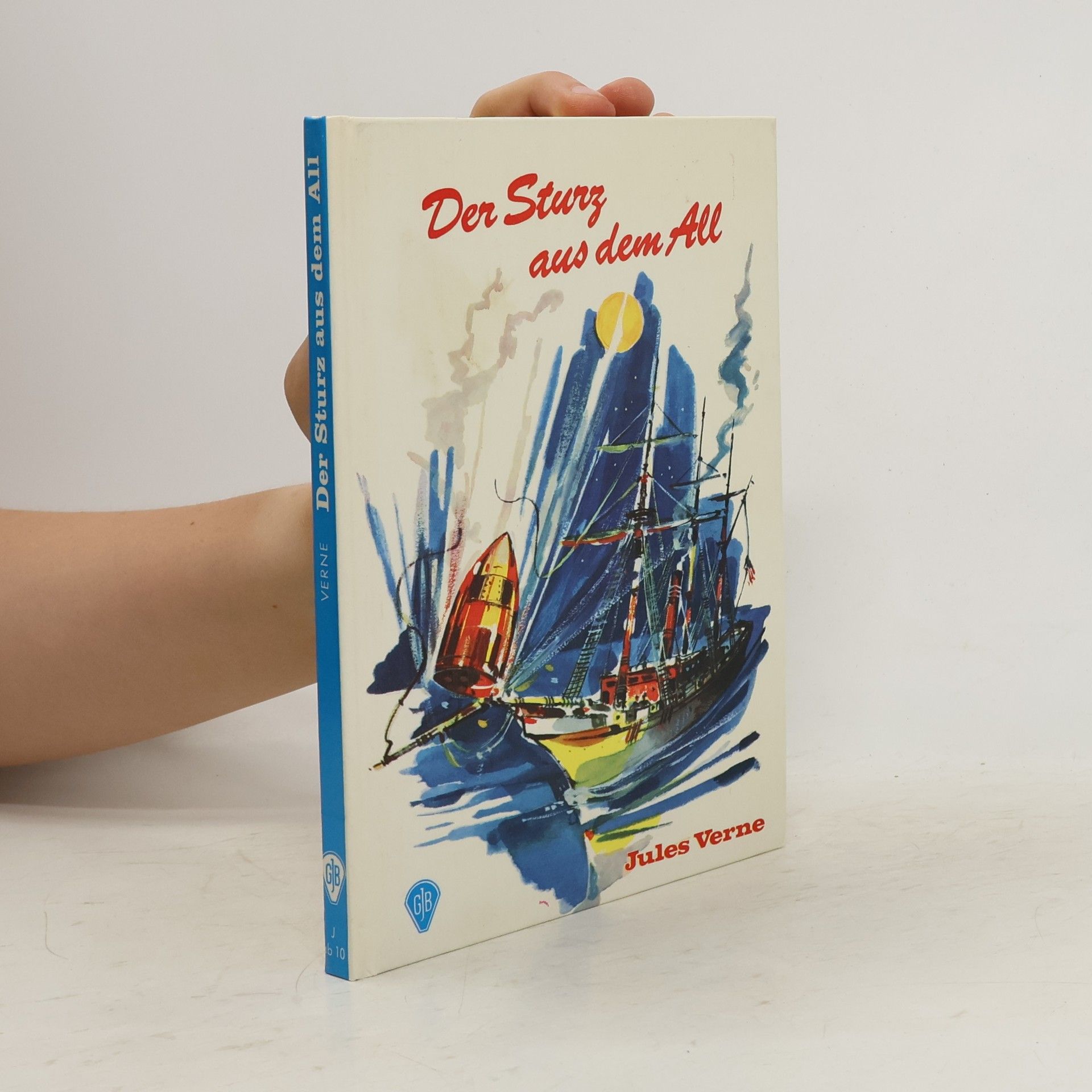 Jules Verne Der Sturz aus dem All