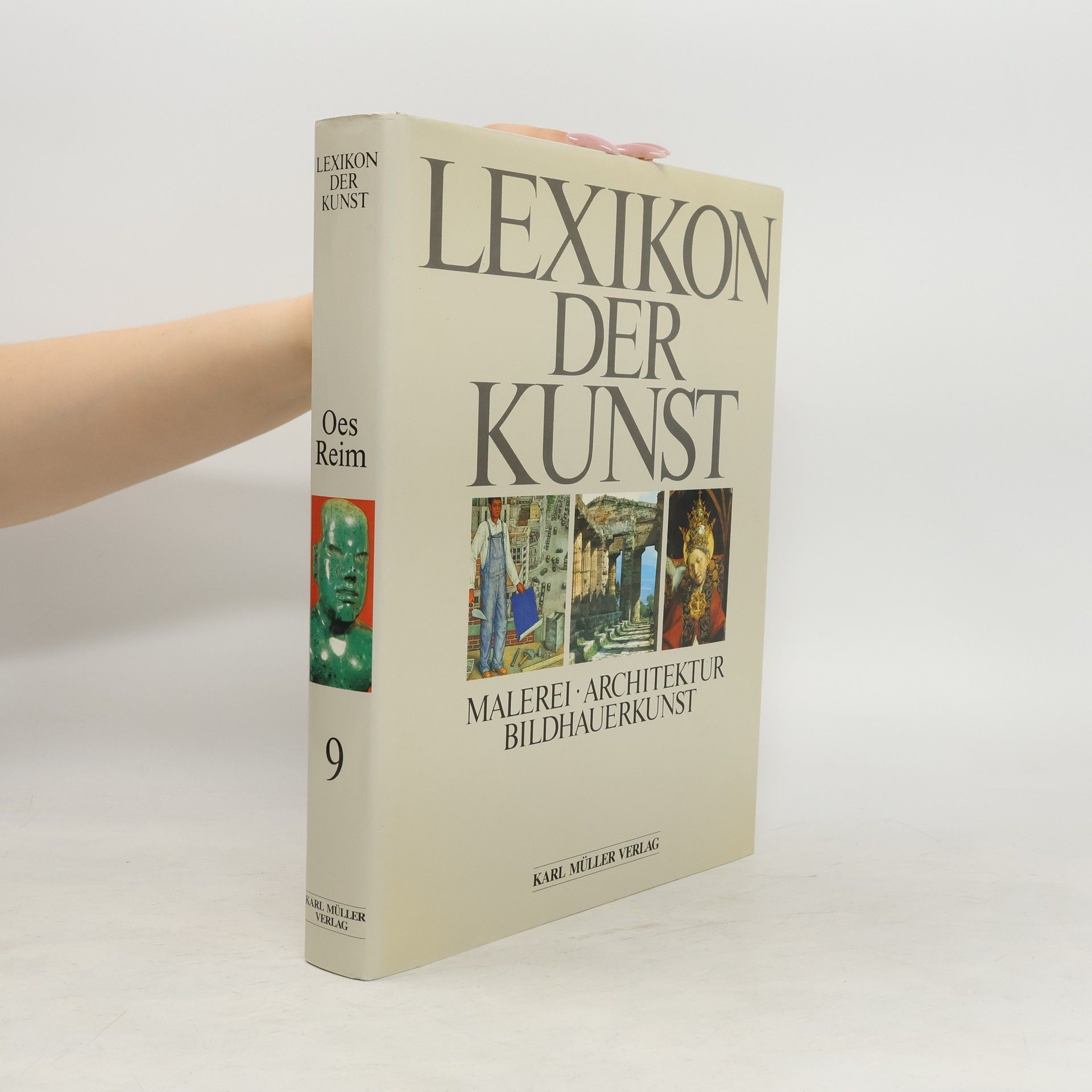 Wolf Stadler Lexikon der Kunst : Malerei, Architektur, Bildhauerkunst