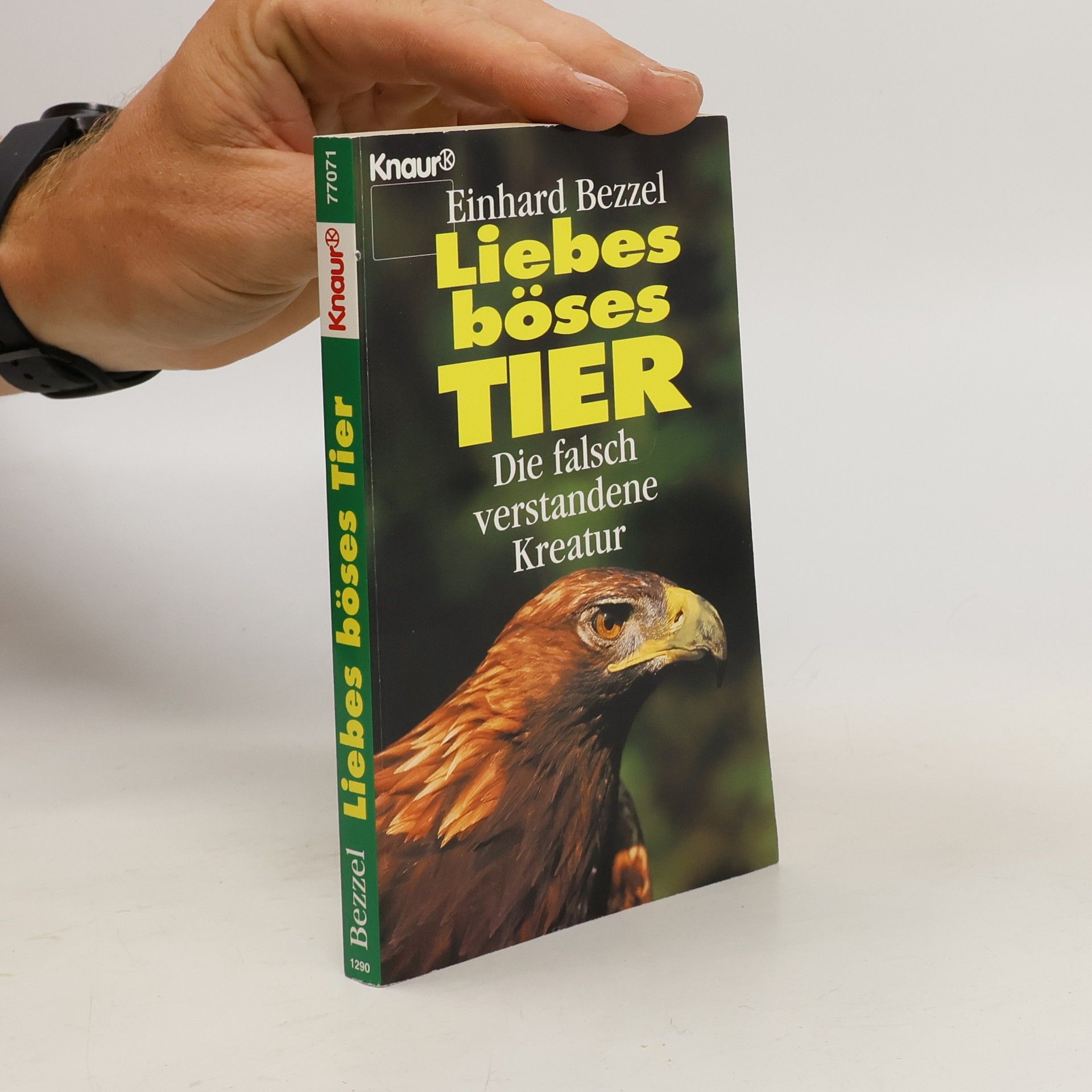 Einhard Bezzel Liebes, böses Tier