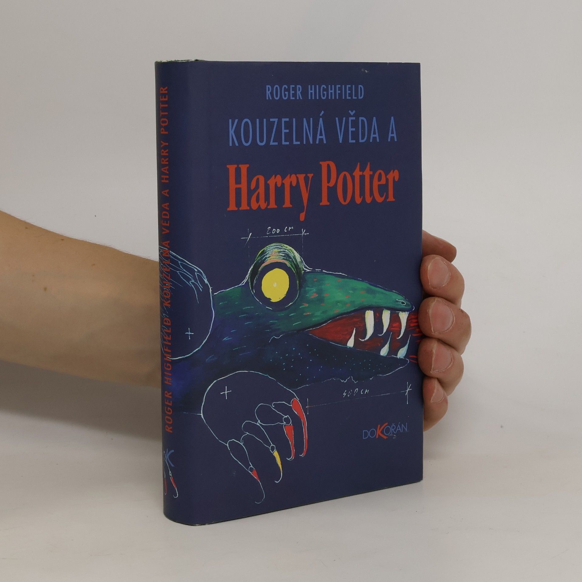 Roger Highfield Kouzelná věda a Harry Potter