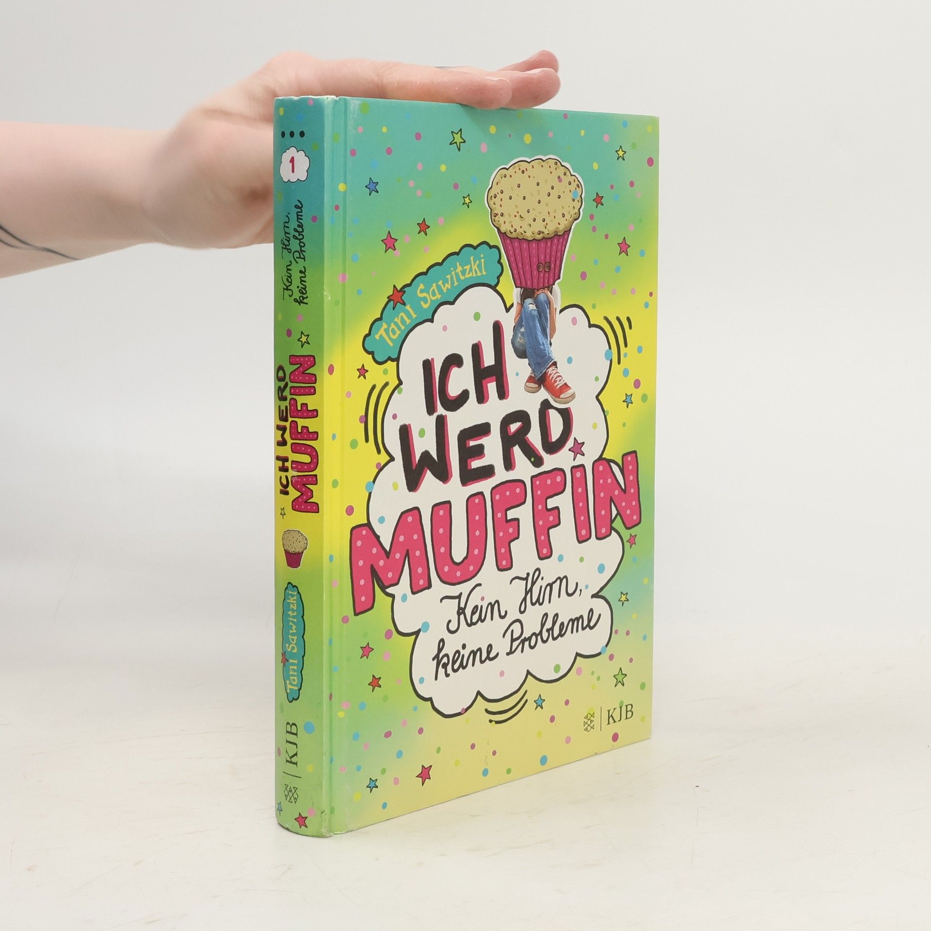 Tani Sawitzki Ich werd Muffin (Kein Hirn, keine Probleme)