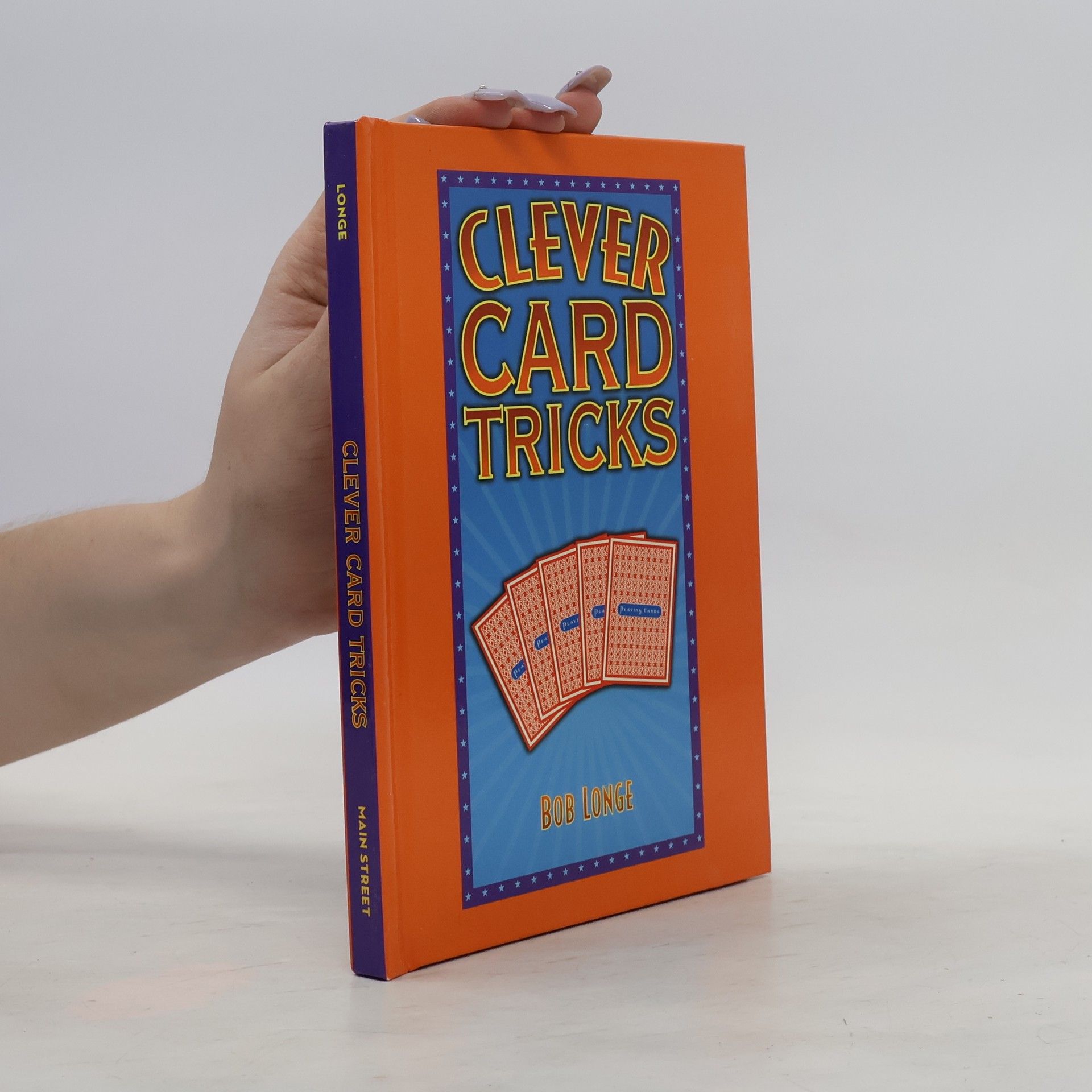 Bob Longe Clever Card Tricks
