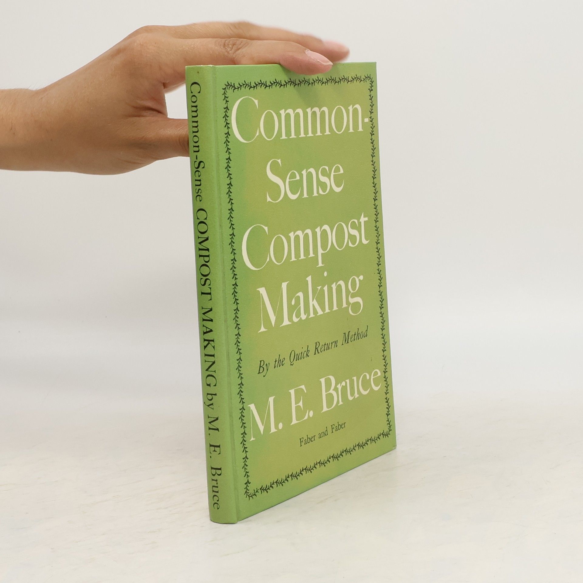 Maye E. Bruce Common-Sense Compost Making