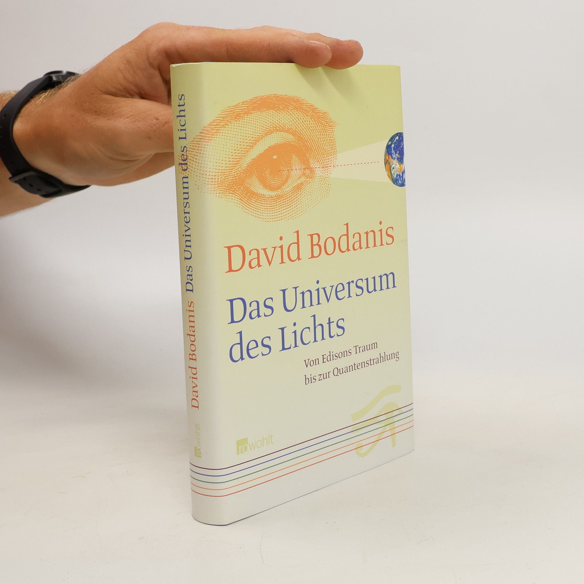 David Bodanis Das Universum des Lichts