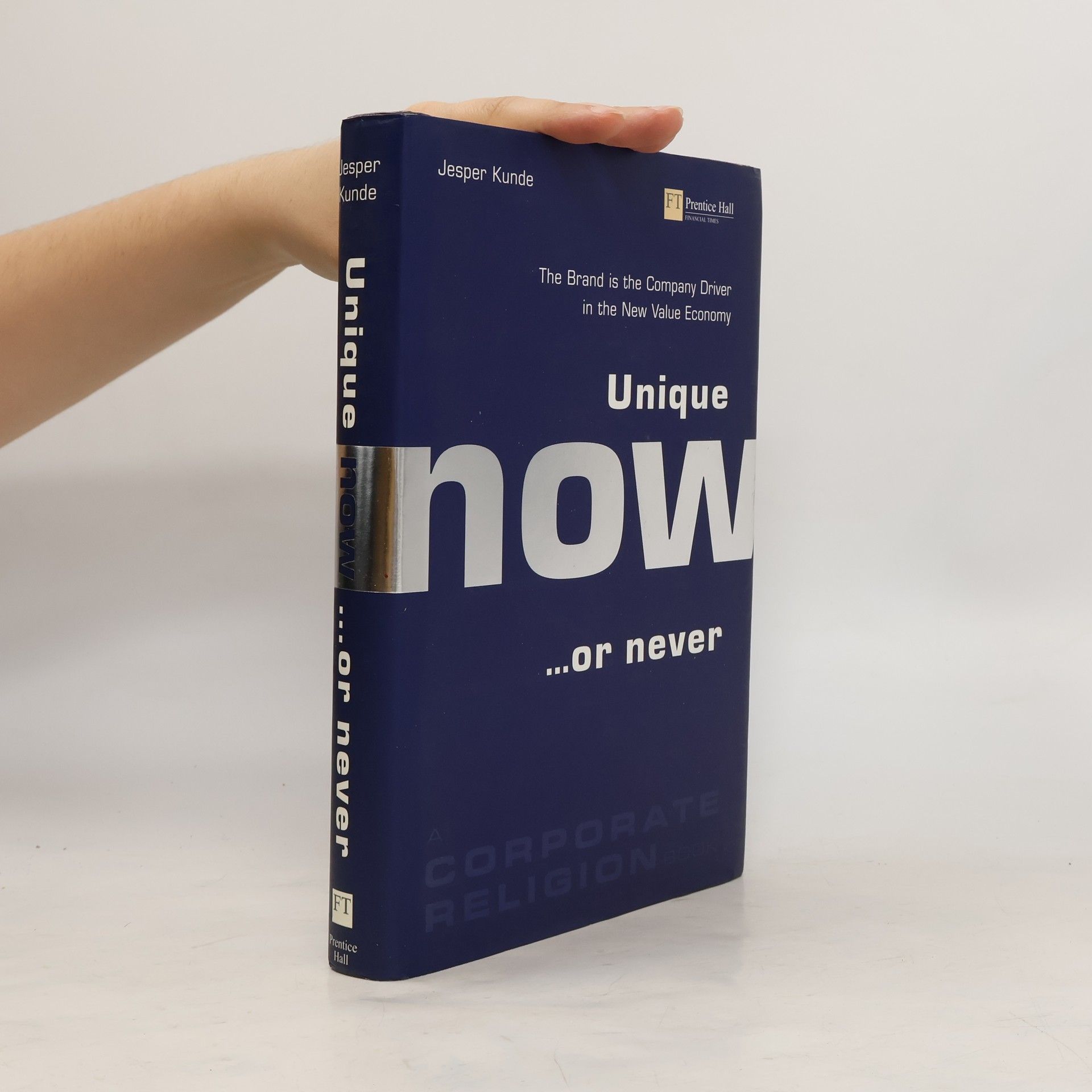 Jesper Kunde Unique Now...or Never