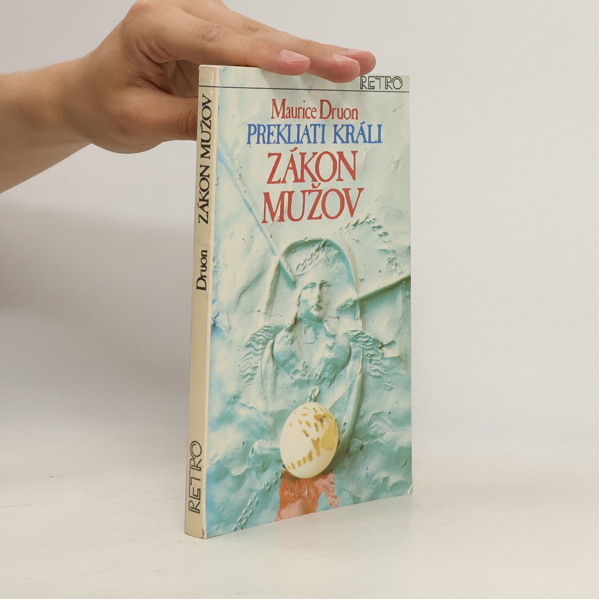 Maurice Druon Prekliati králi 4. Zákon mužov