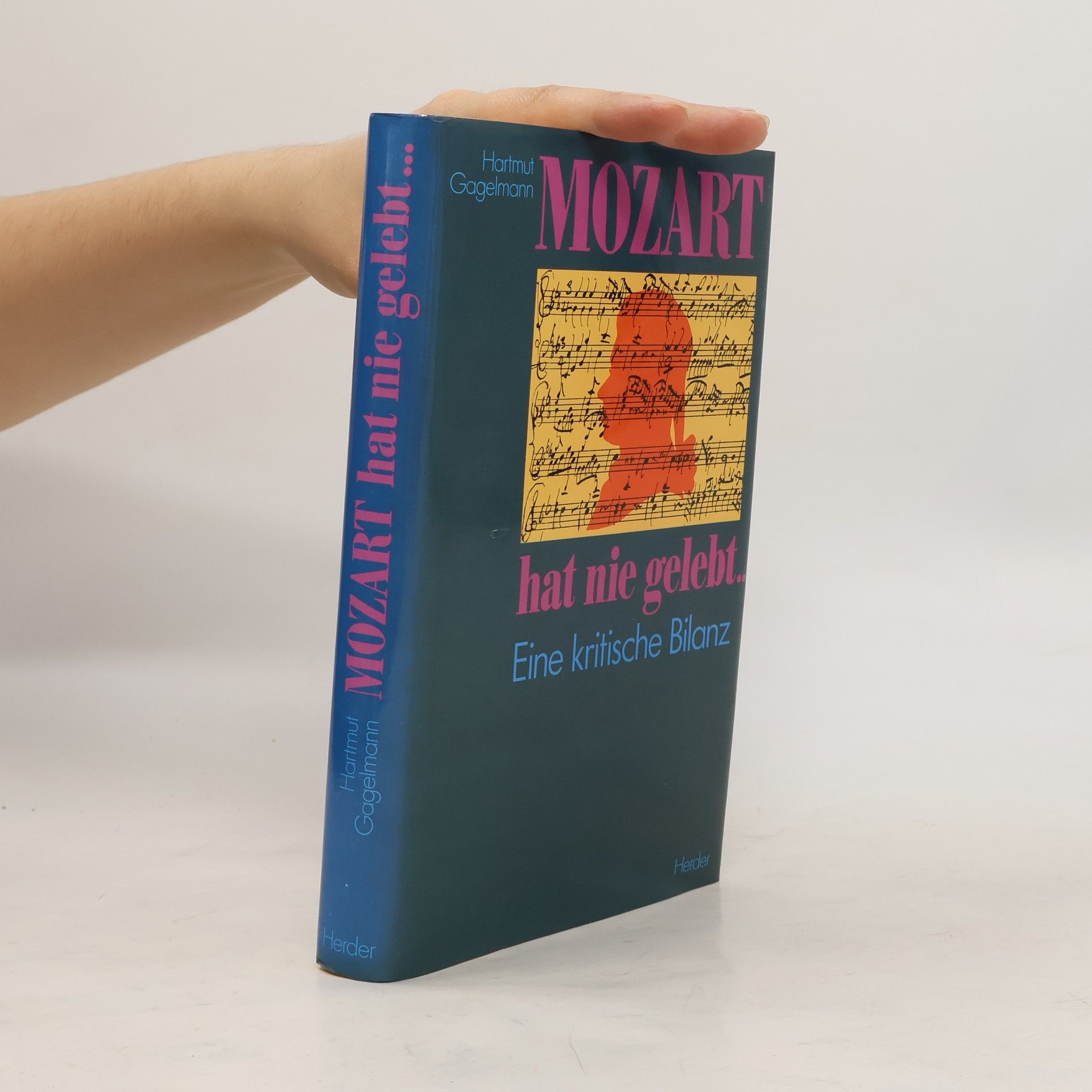 Hartmut Wendland Mozart hat nie gelebt ...