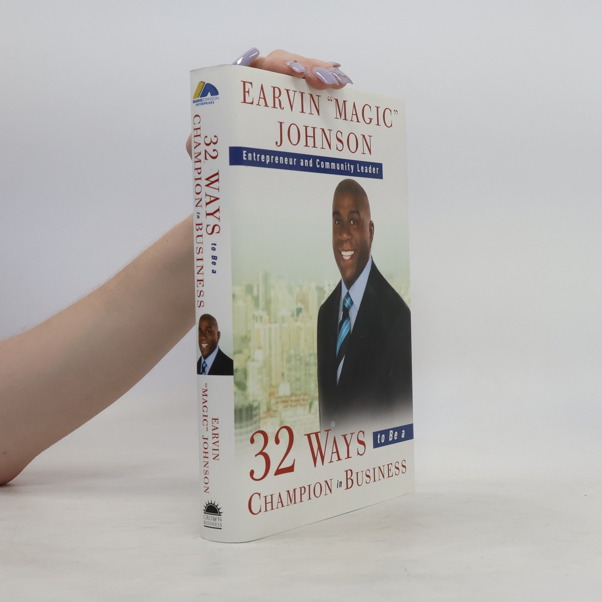 Earvin Johnson 32 Ways to be a Champion in Business