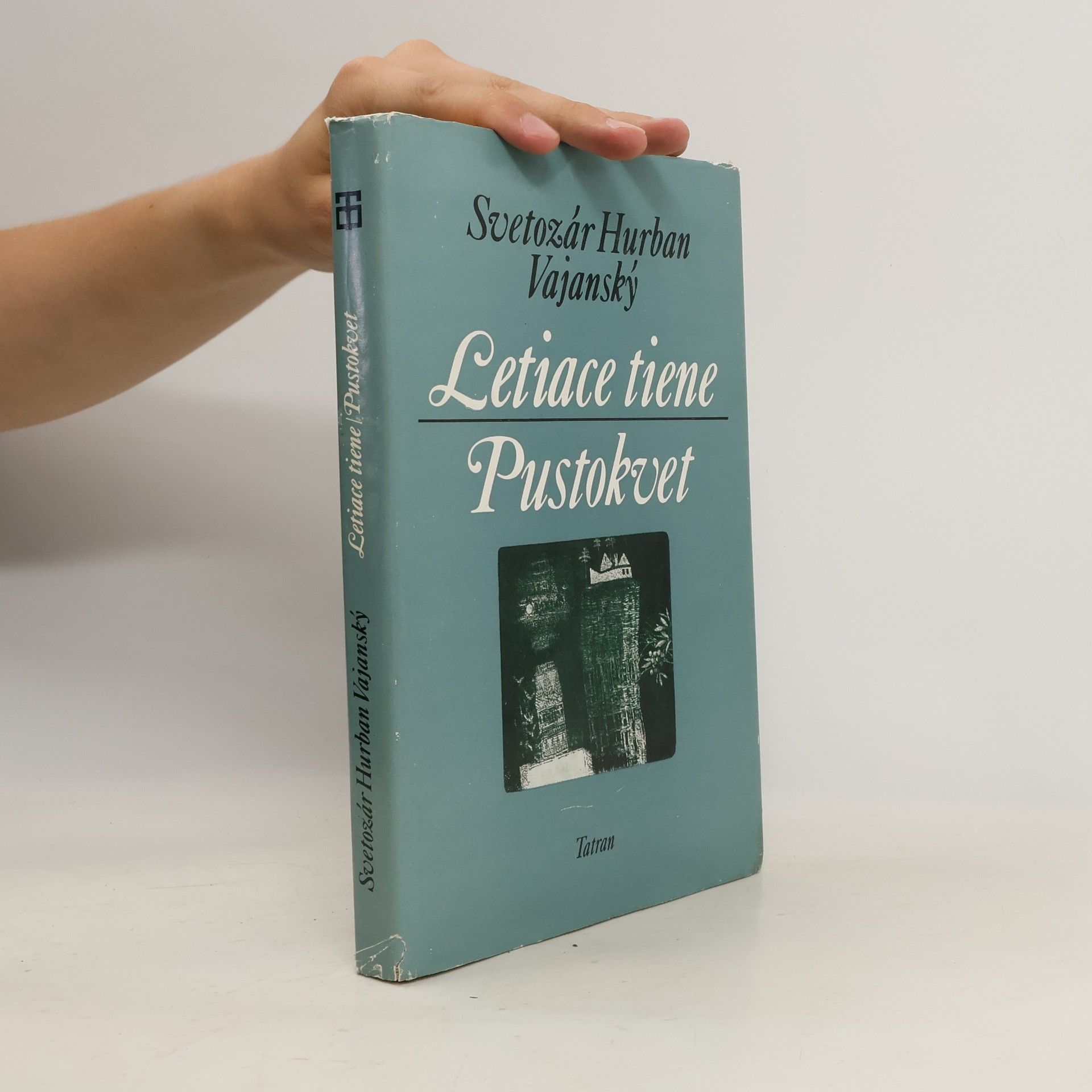 Svetozár Hurban Vajanský Letiace tiene. Pustokvet