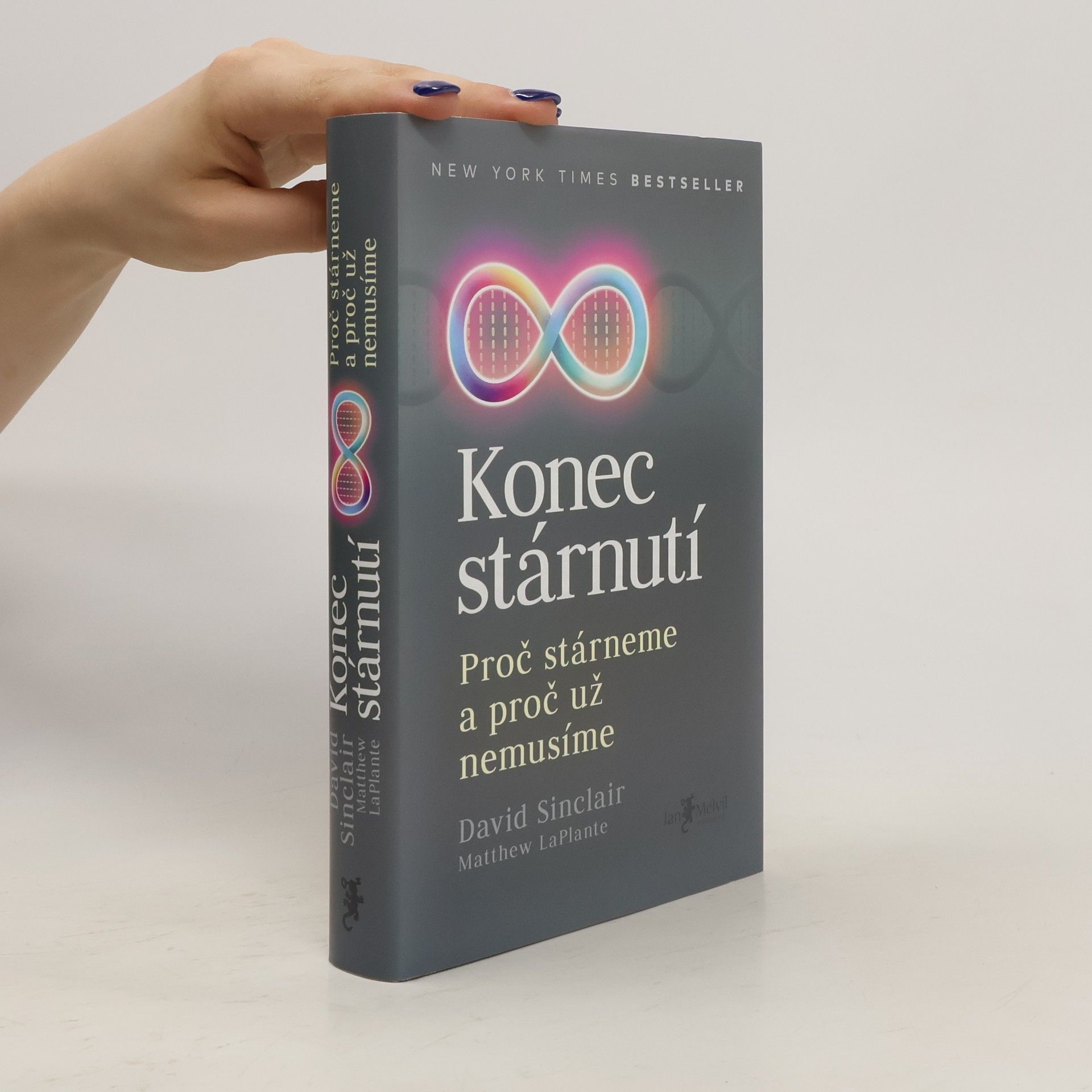 David A. Sinclair Konec stárnutí. Proč stárneme a proč už nemusíme