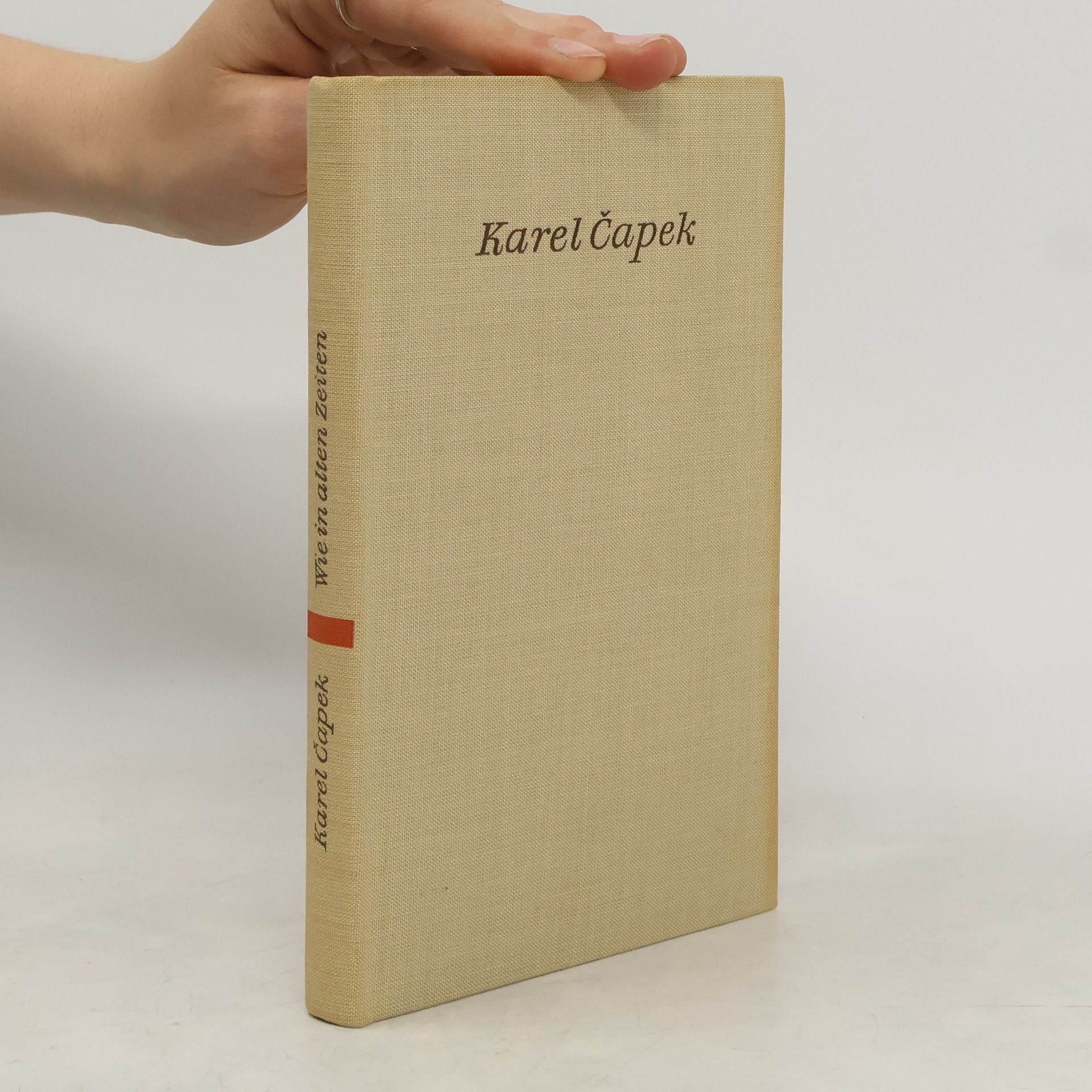 Karel Čapek Wie in allen Zeiten