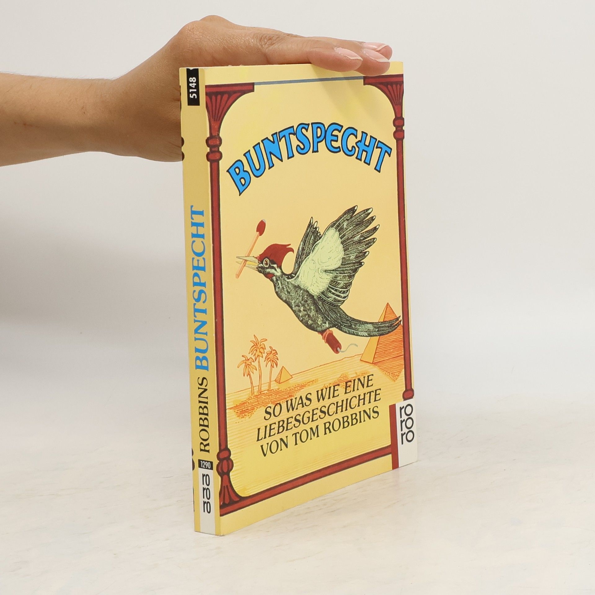 Tom Robbins Buntspecht