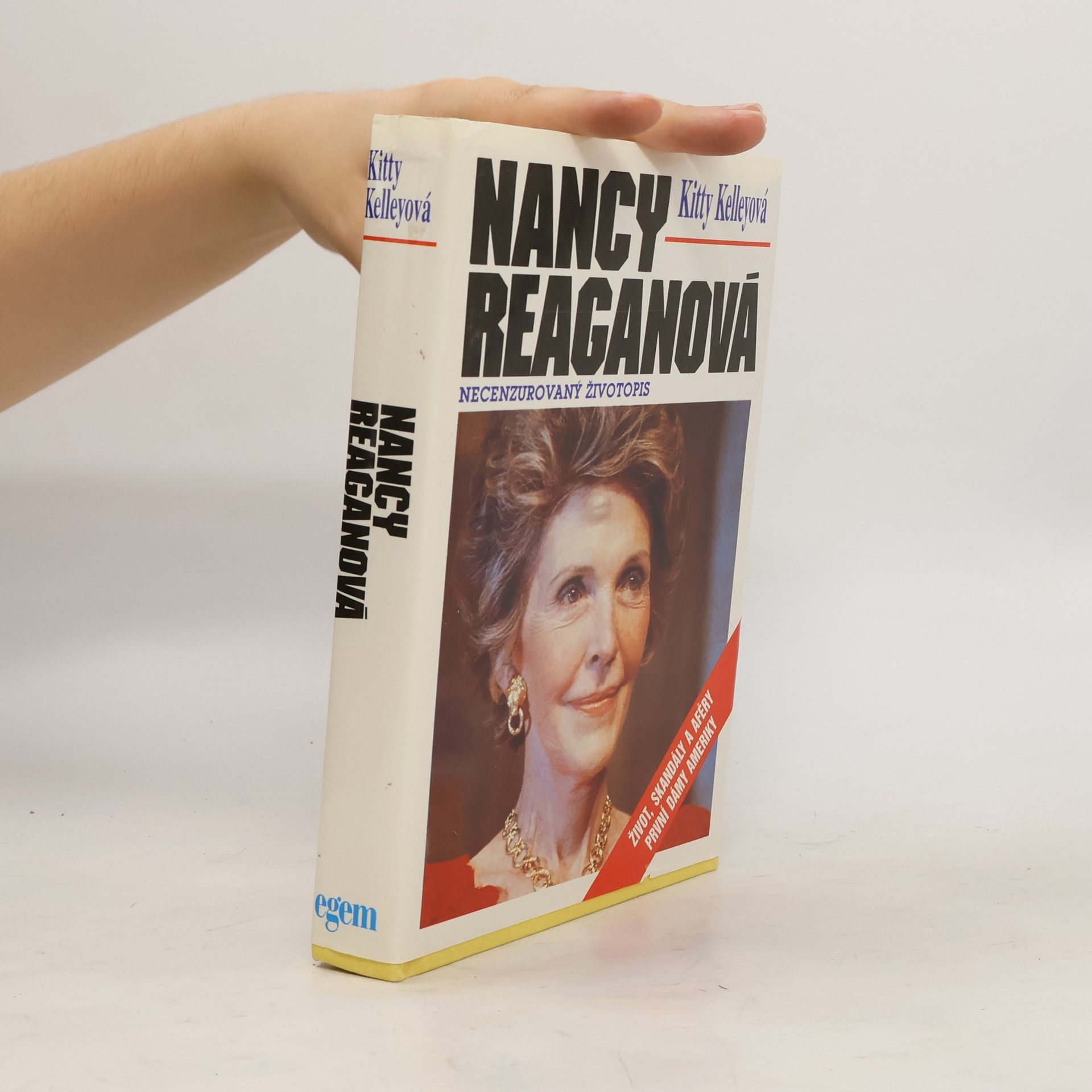 Jiří Fast Nancy Reaganová. Necenzurovaný životopis