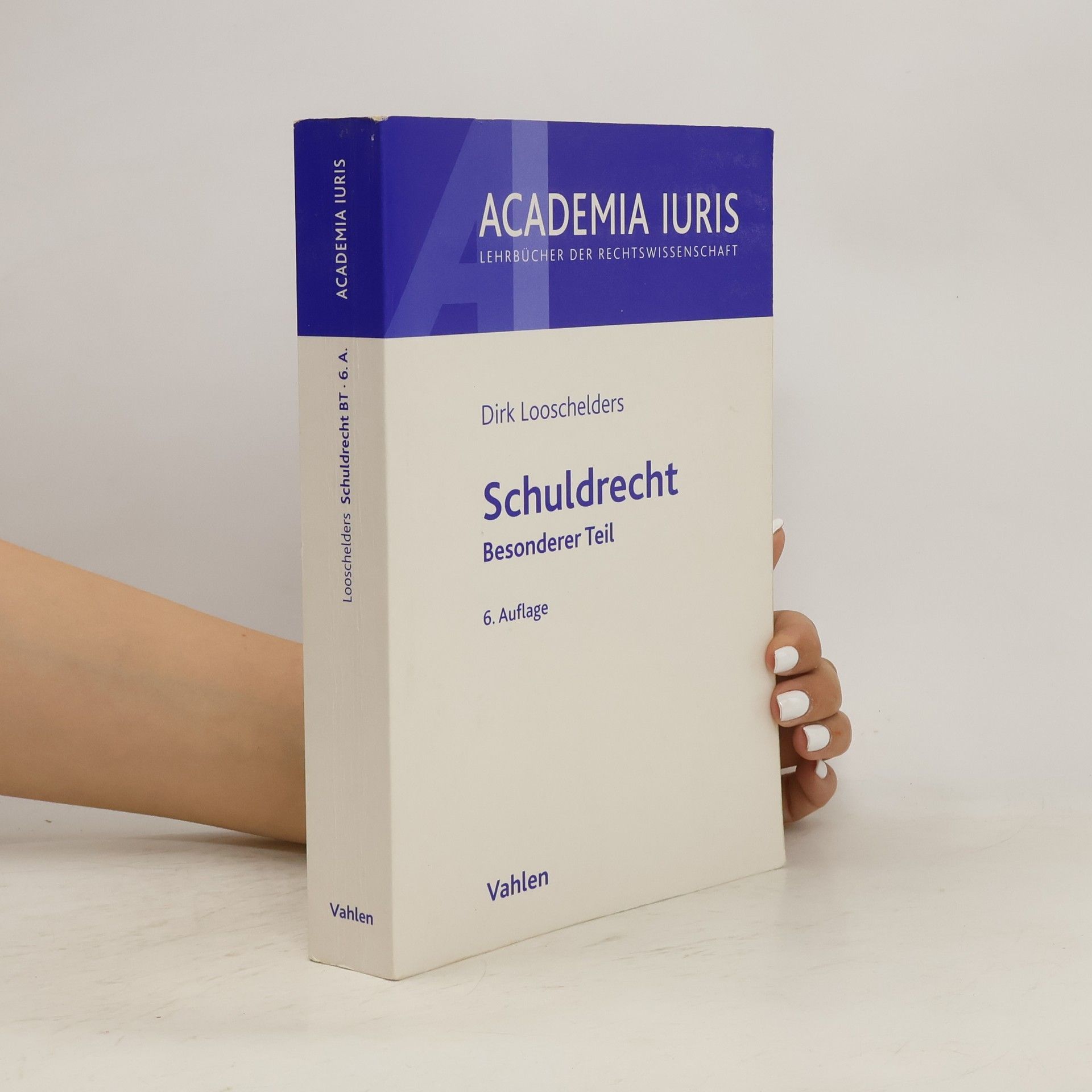 Dirk Looschelders Schuldrecht