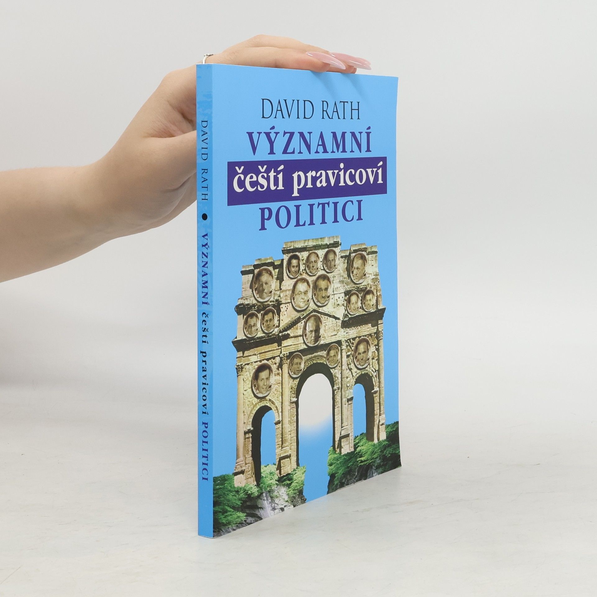 David Rath Významní čeští pravicoví politici
