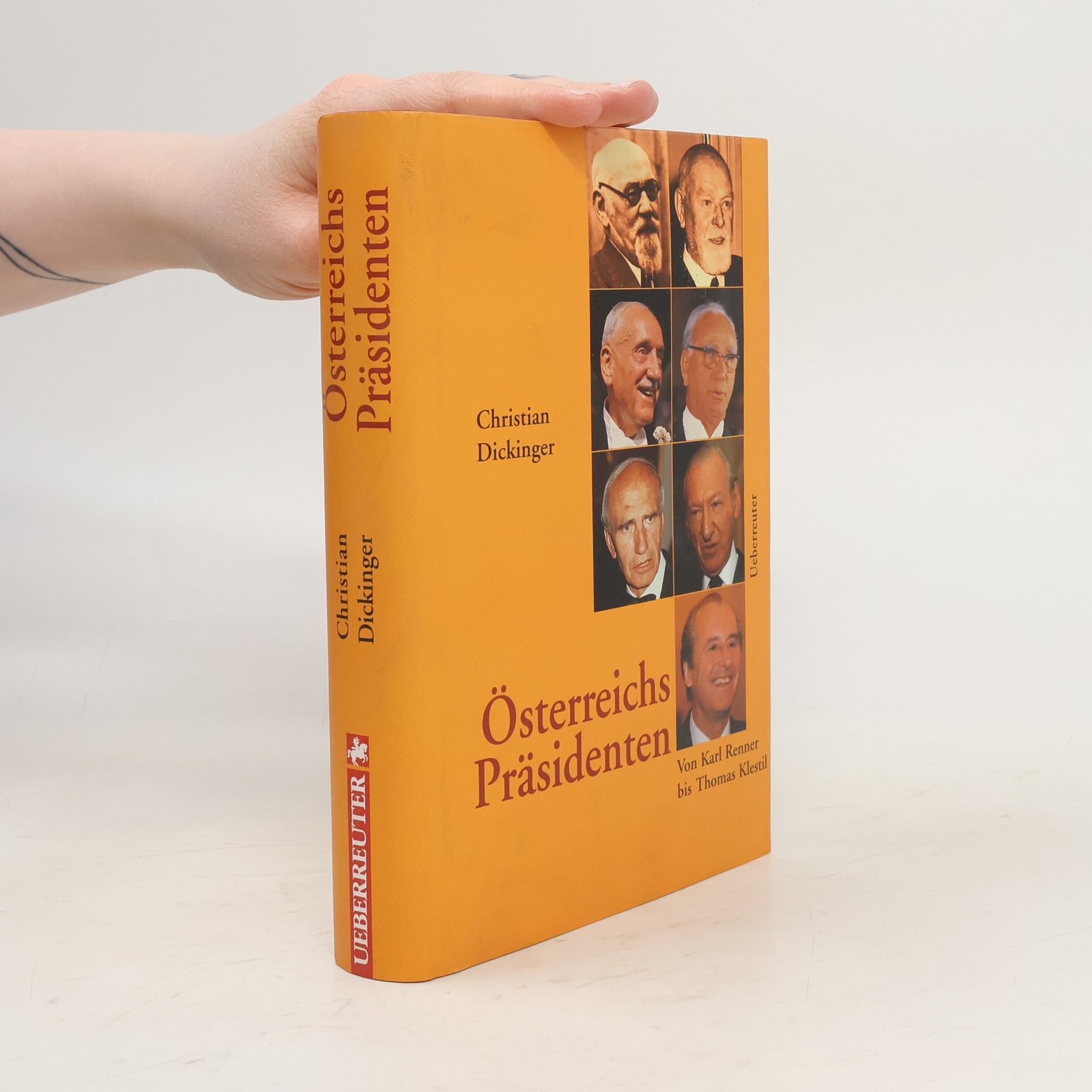 Christian Dickinger Österreichs Präsidenten