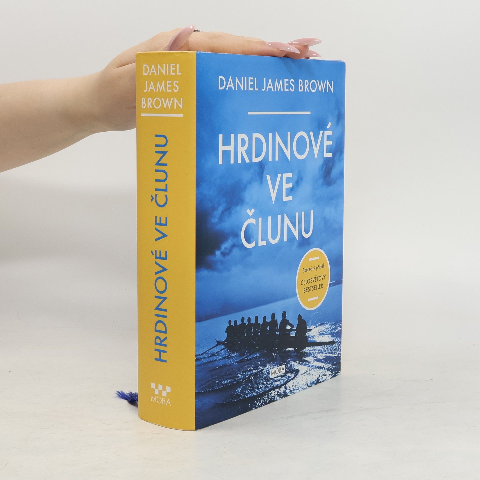 Daniel Brown Hrdinové ve člunu: Skutečný příběh, který se stal celosvětovým bestsellerem