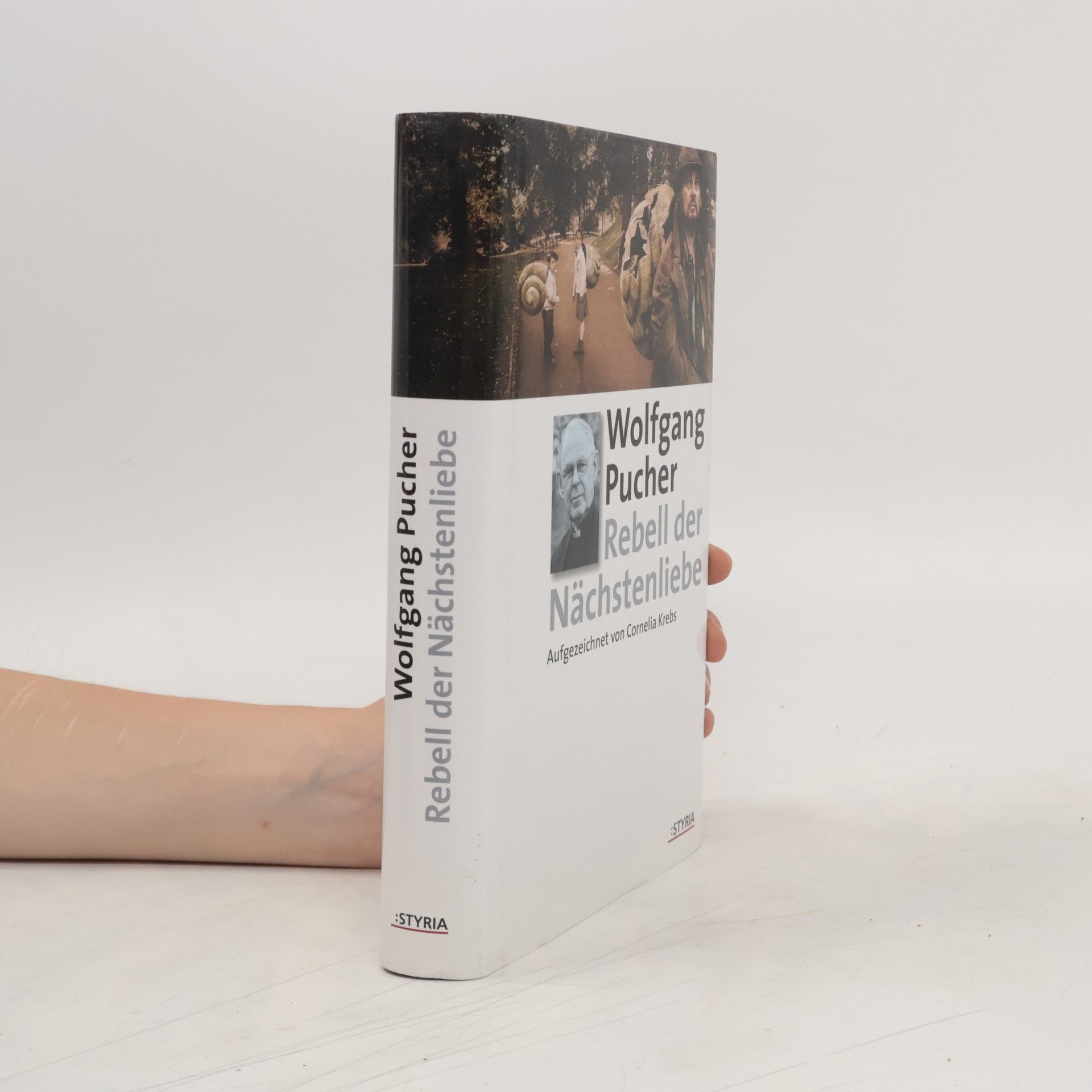 Wolfgang Pucher Rebell der Nächstenliebe