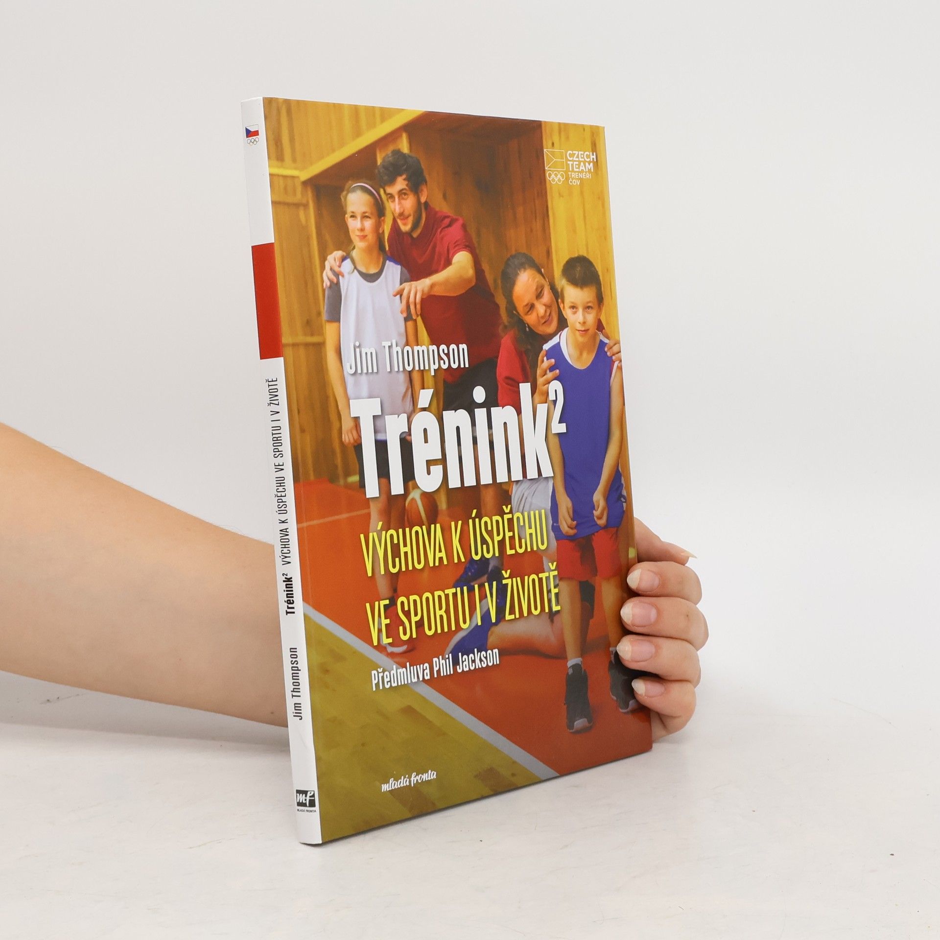 Jim Thompson Trénink² : výchova k úspěchu ve sportu i v životě