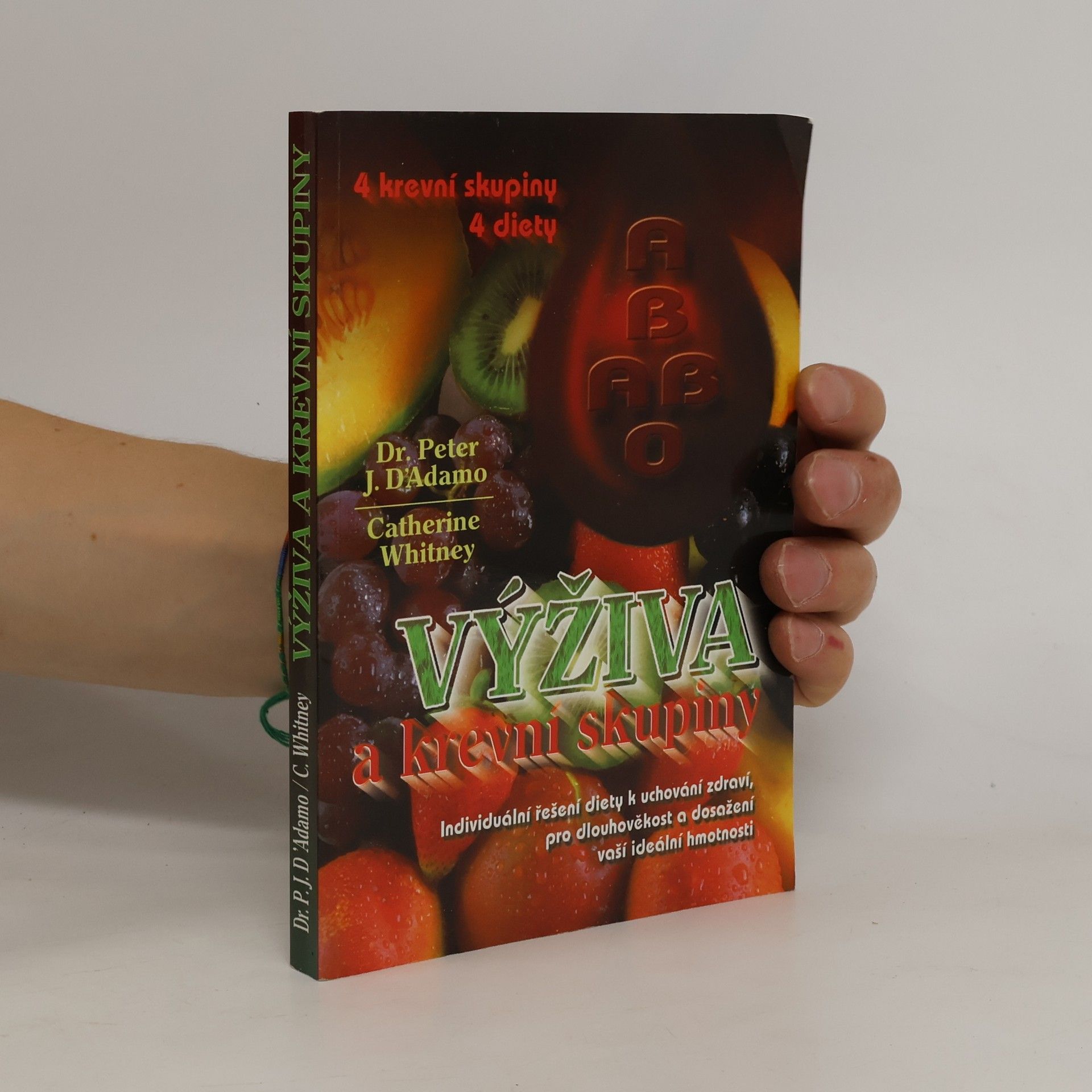 Peter J. D. Adamo Výživa a krevní skupiny