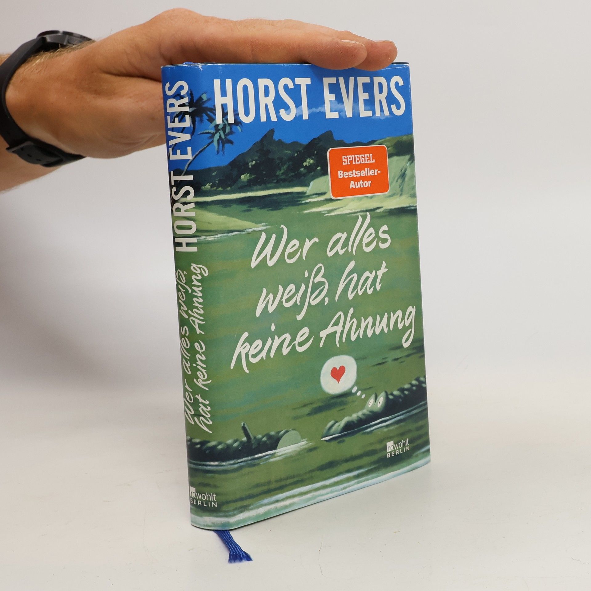 Horst Evers Wer alles weiß, hat keine Ahnung