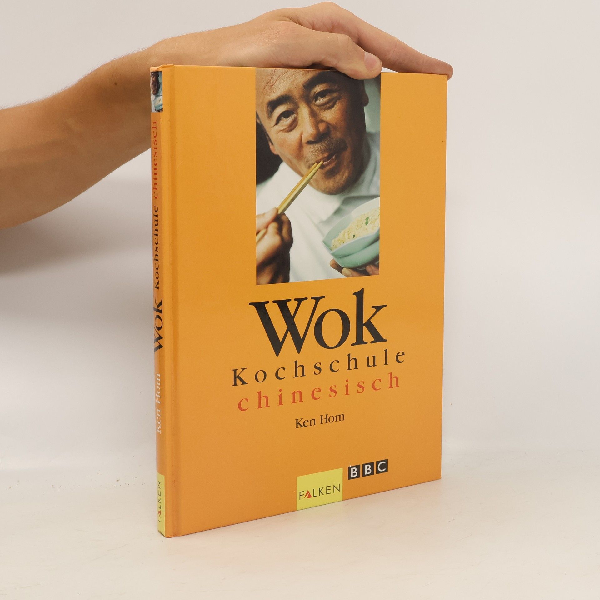 Ken Hom Die Wok-Kochschule - chinesisch