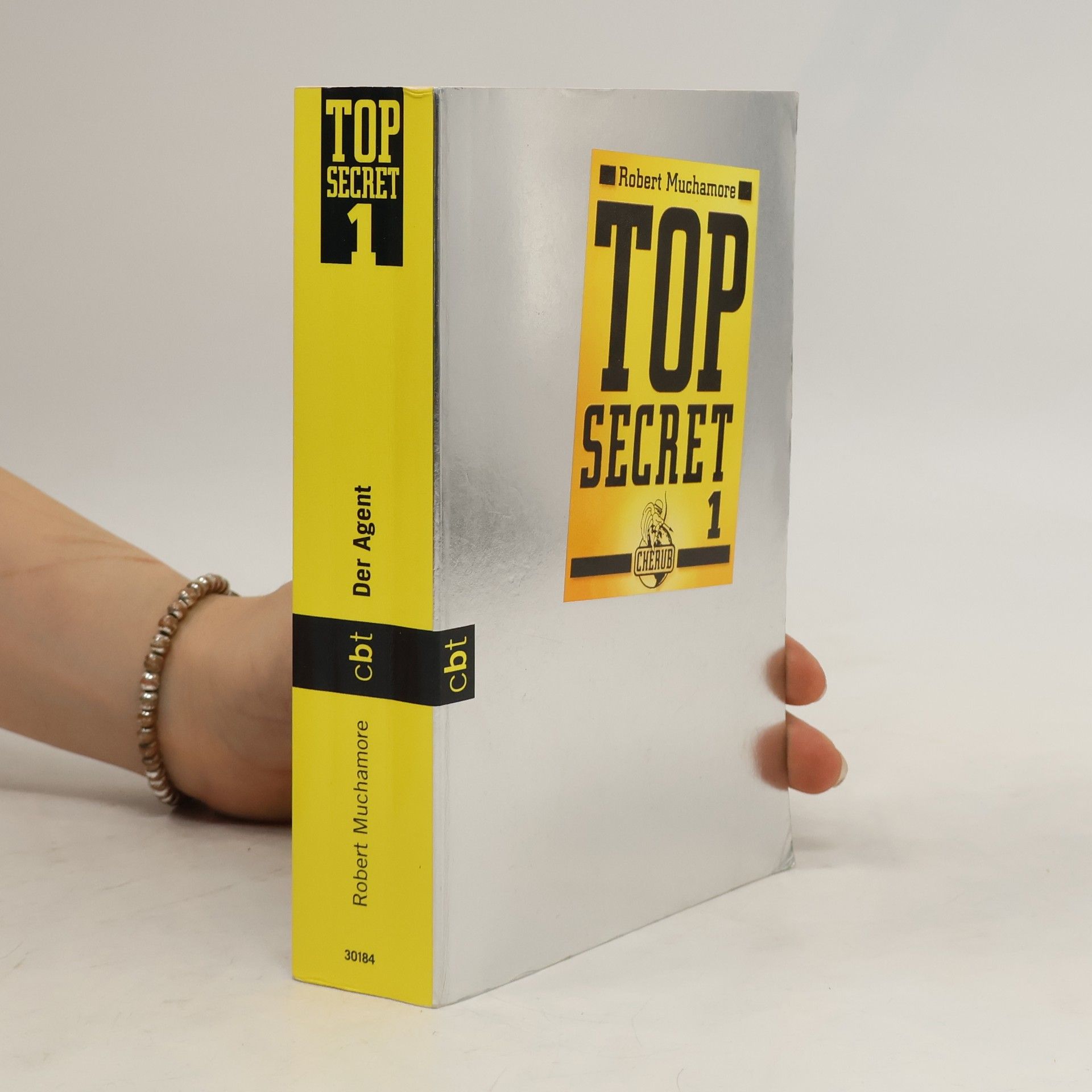 Robert Muchamore Top secret. Der Agent