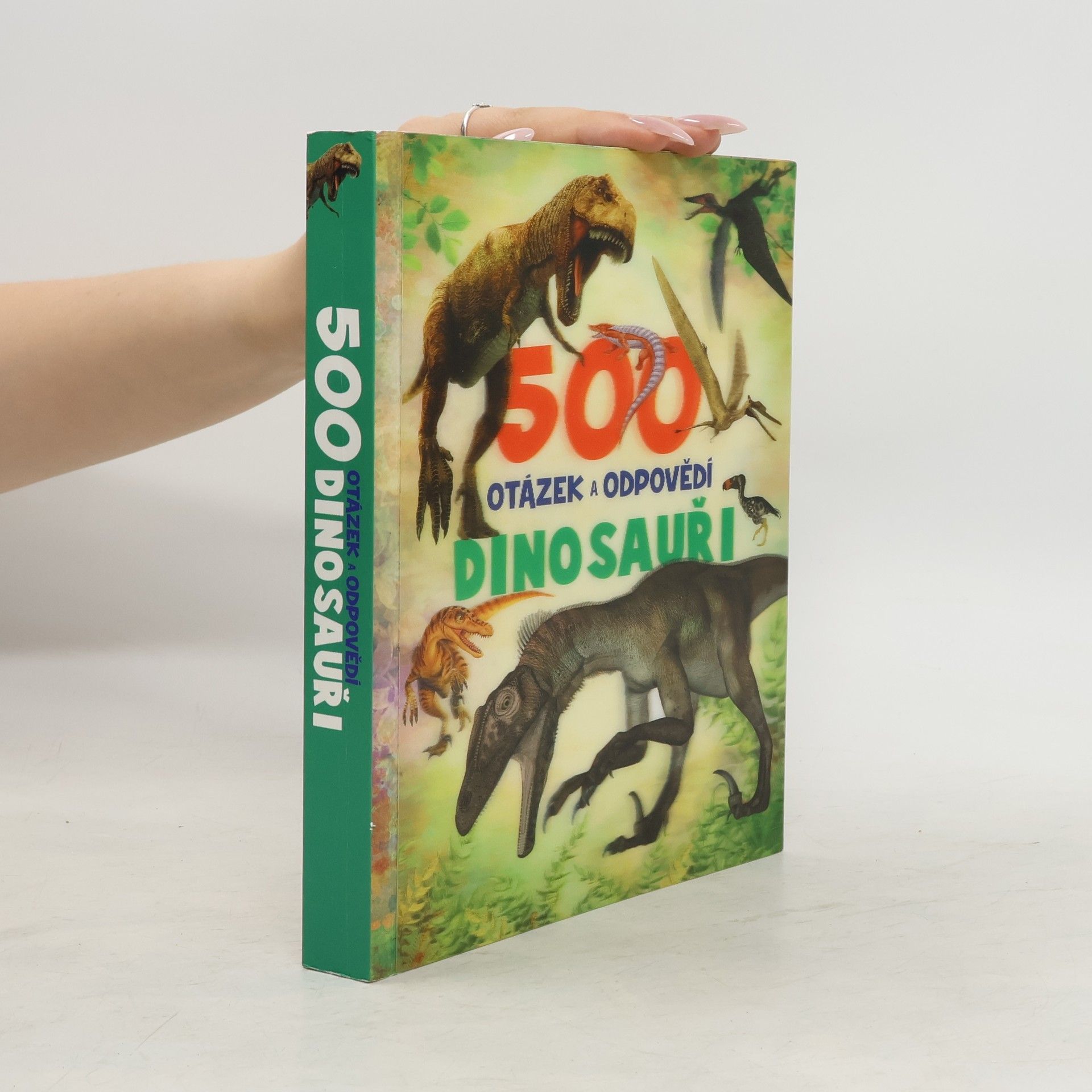 Kateřina Piorecká 500 otázek a odpovědí. Dinosauři