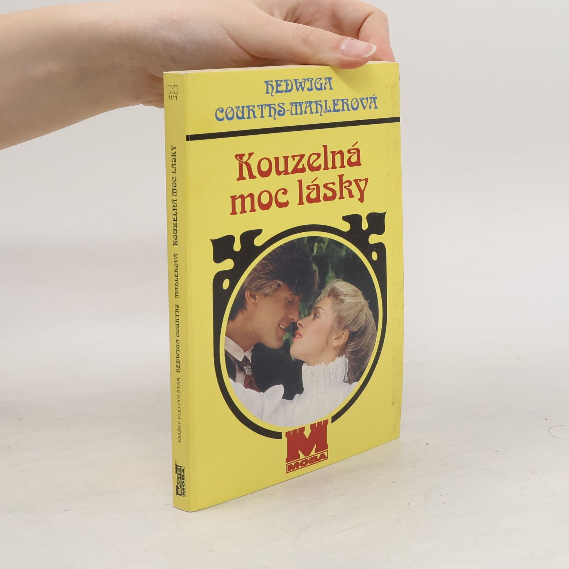 Hedwig Courths Mahler Kouzelná moc lásky