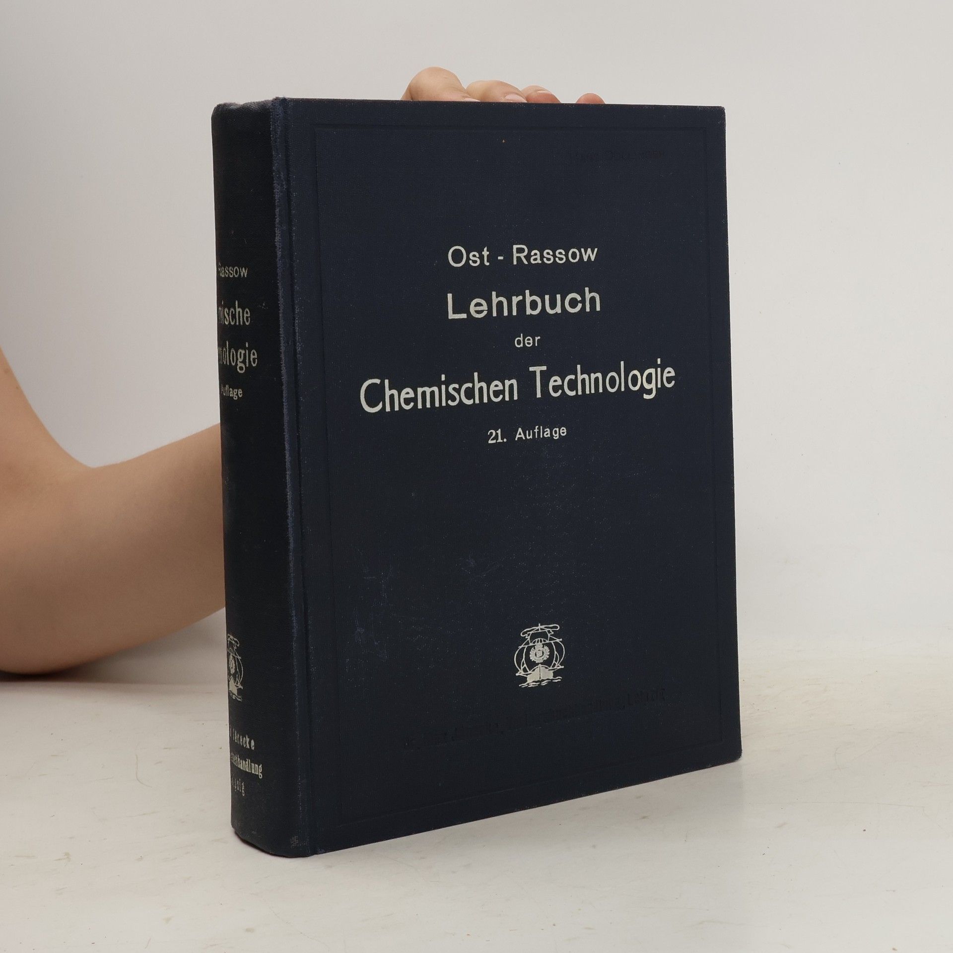 Hermann Ost Lehrbuch der Chemischen Technologie