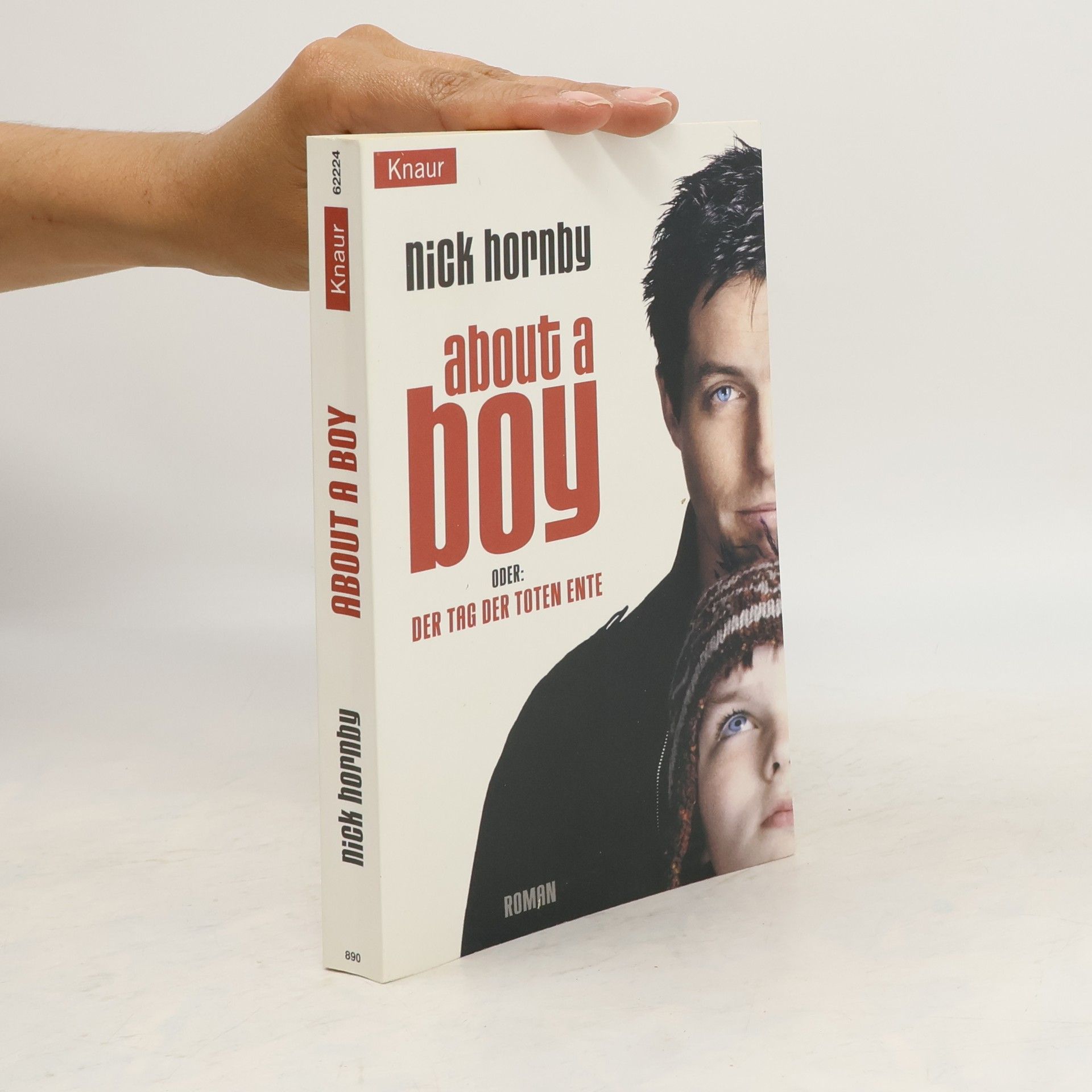 Nick Hornby About a boy. Der Tag der Toten Ente.