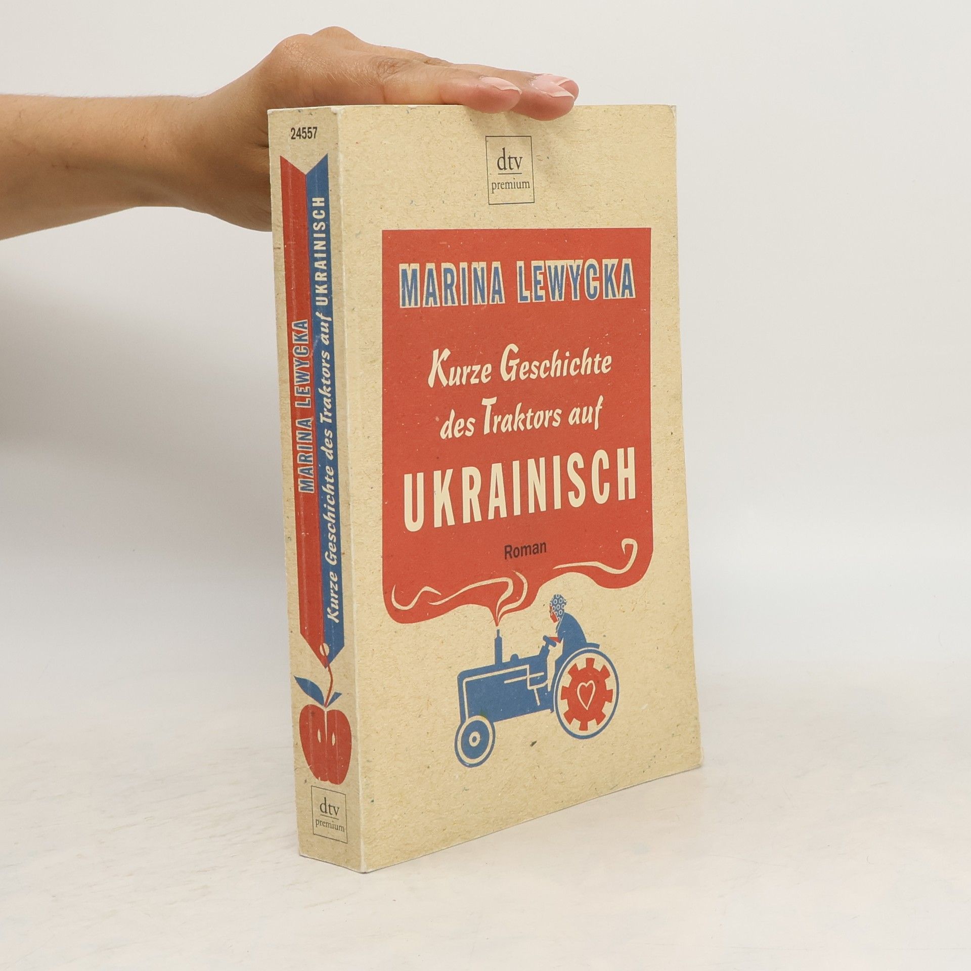 Marina Lewycka Kurze Geschichte des Traktors auf Ukrainisch
