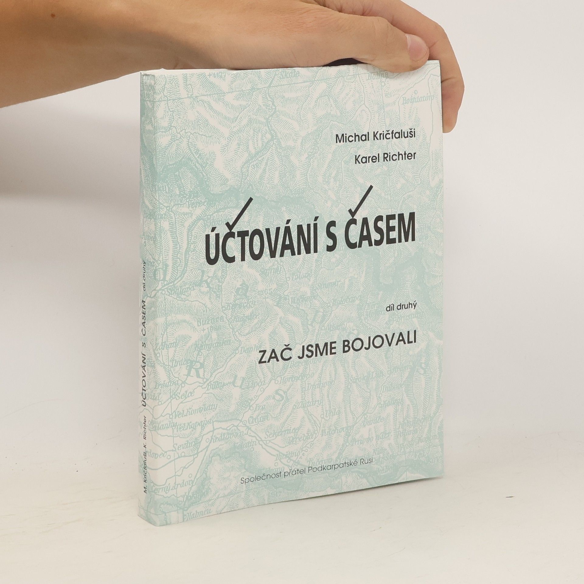Karel Richter Účtování s časem 2.díl  Zač jsme bojovali