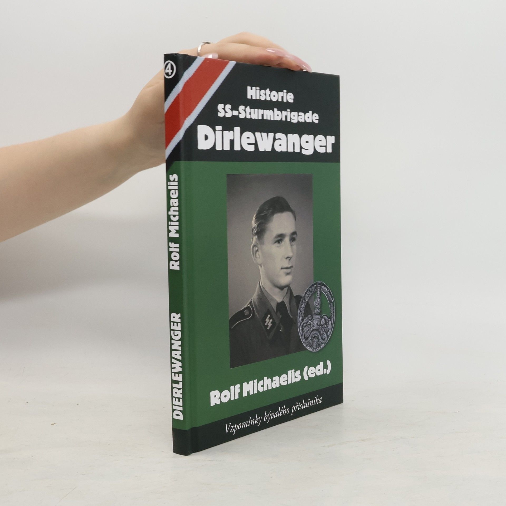 Rolf Michaelis Historie SS-Sturmbrigade Dirlewanger