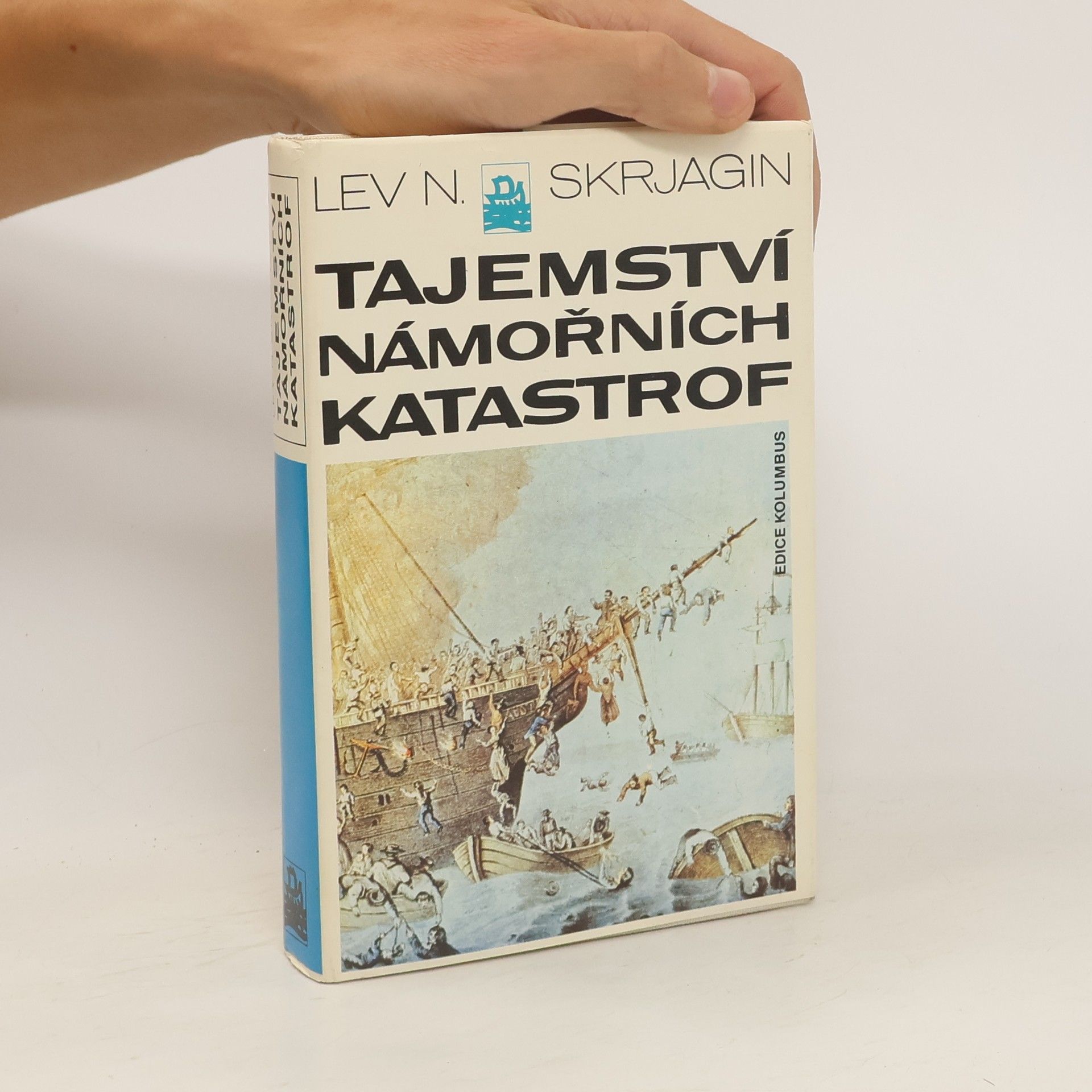 Lev Nikolajevič Skrjagin Tajemství námořních katastrof